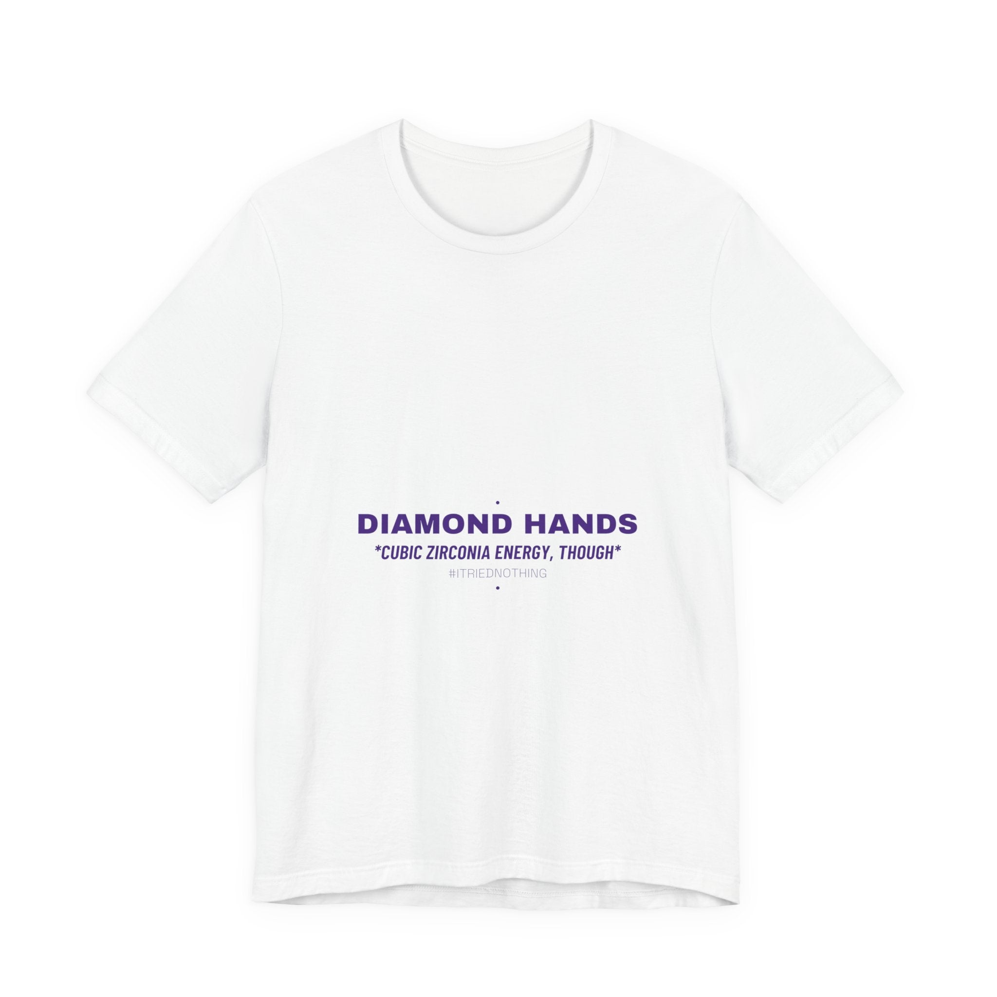 Diamond Hands - Trendy Teez Funny Tee mockup