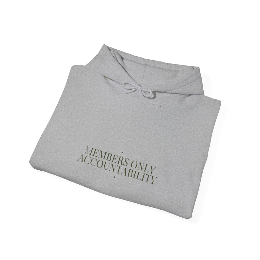 Members Only Accountability - Trendy Teez Funny Hoodie mockup