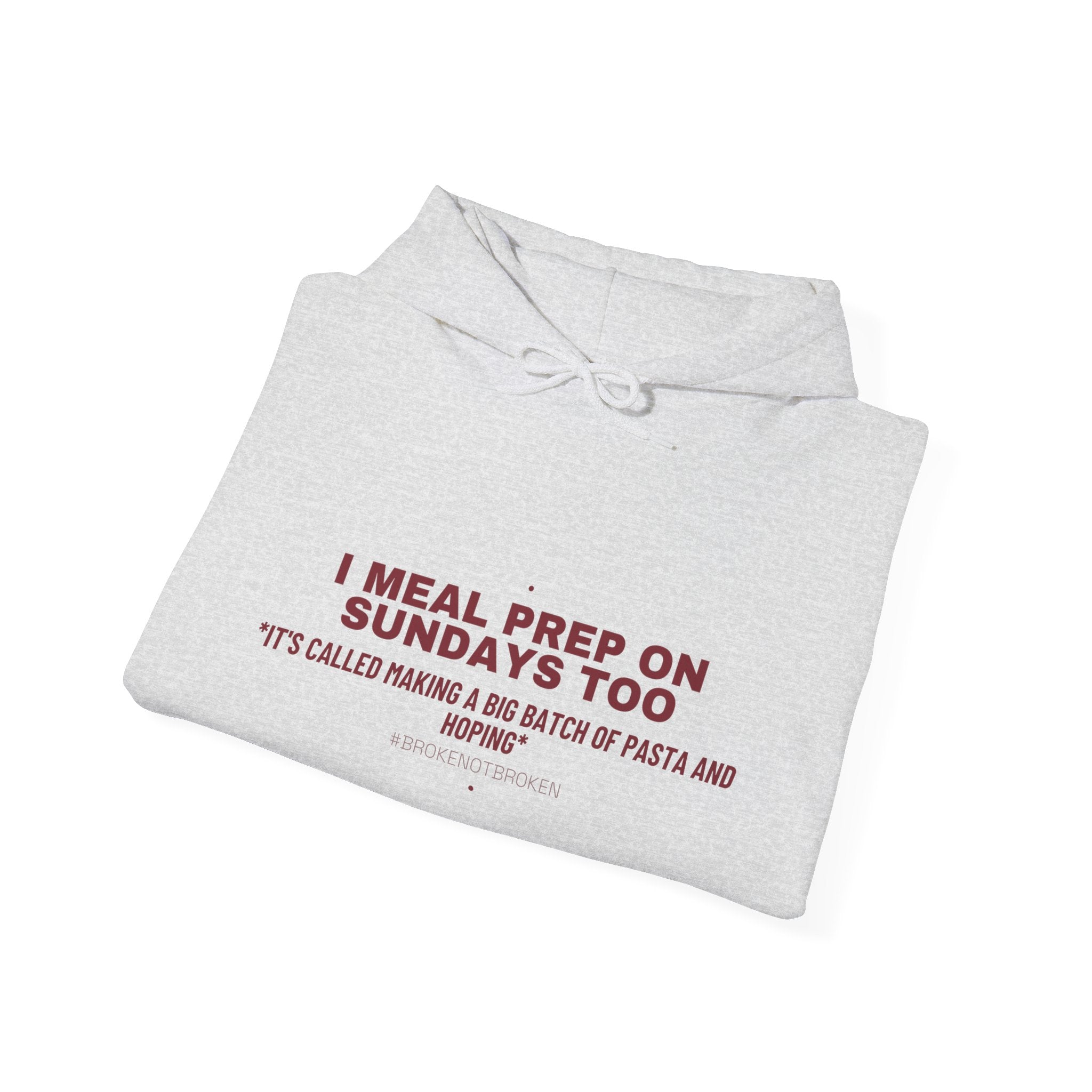 I Meal Prep On Sundays Too - Trendy Teez Funny Hoodie mockup