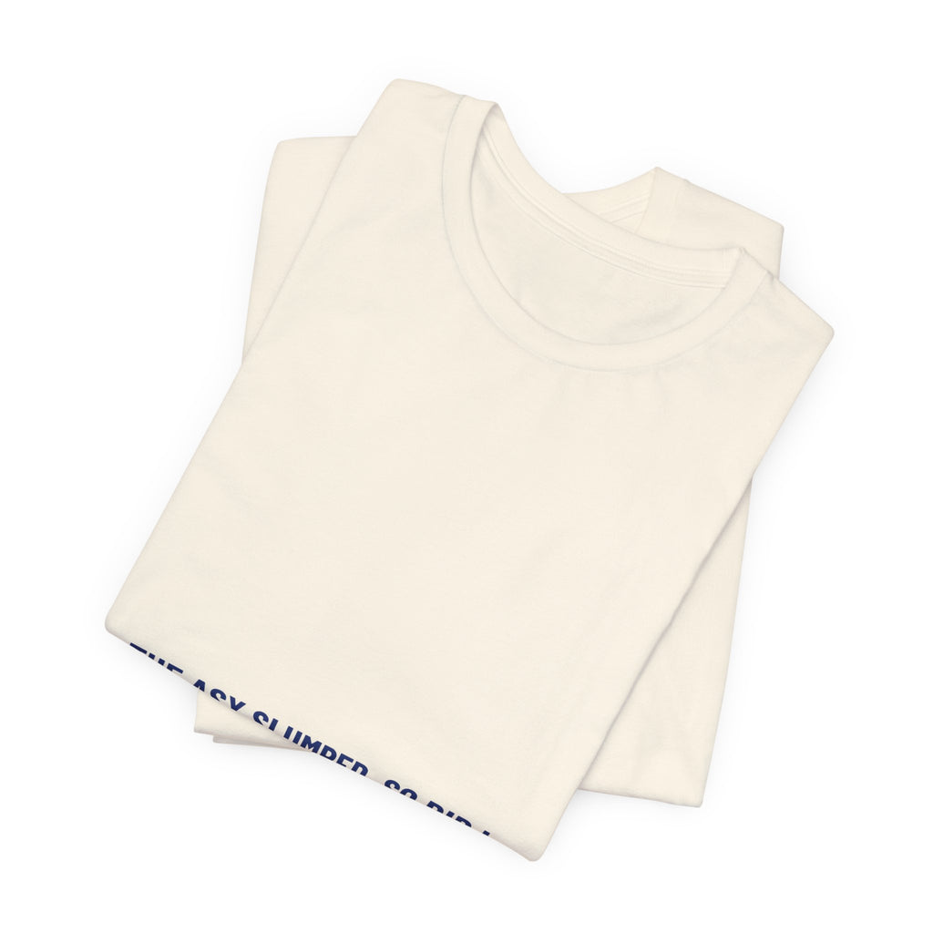 The Asx Slumped. So Did I. - Trendy Teez Funny Tee mockup