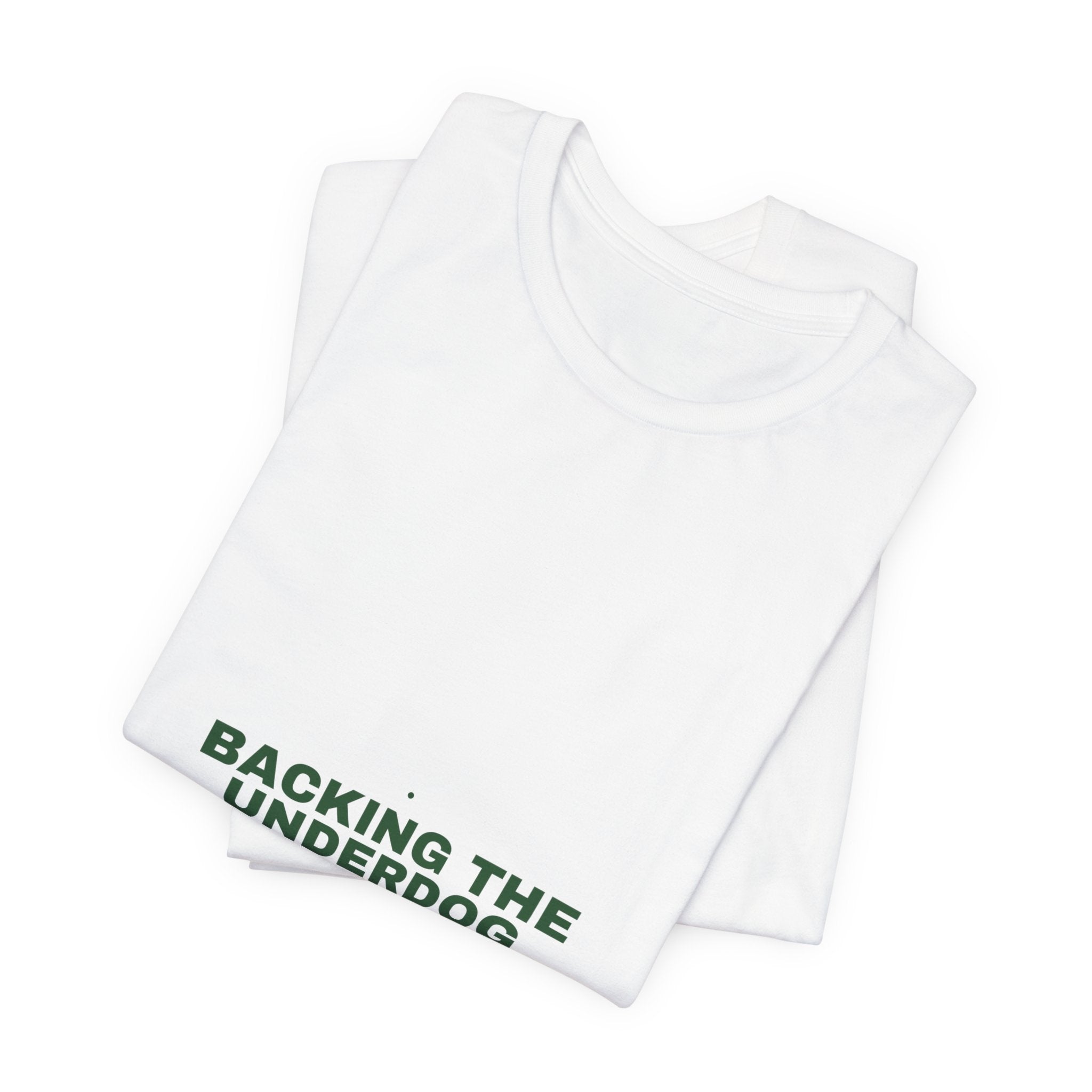 Backing The Underdog - Trendy Teez Funny Tee mockup