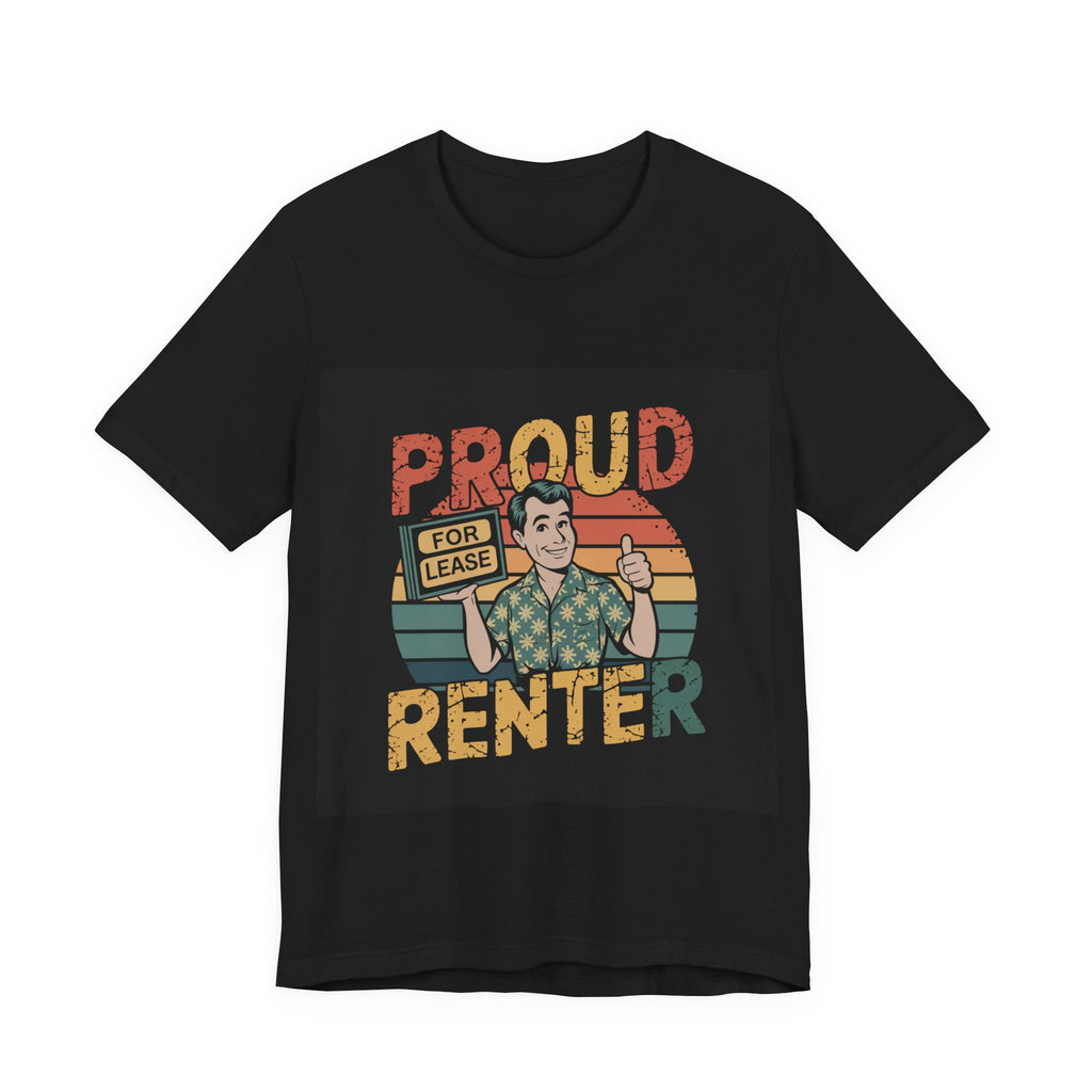 Proud Renter - Trendy Teez Funny Tee mockup