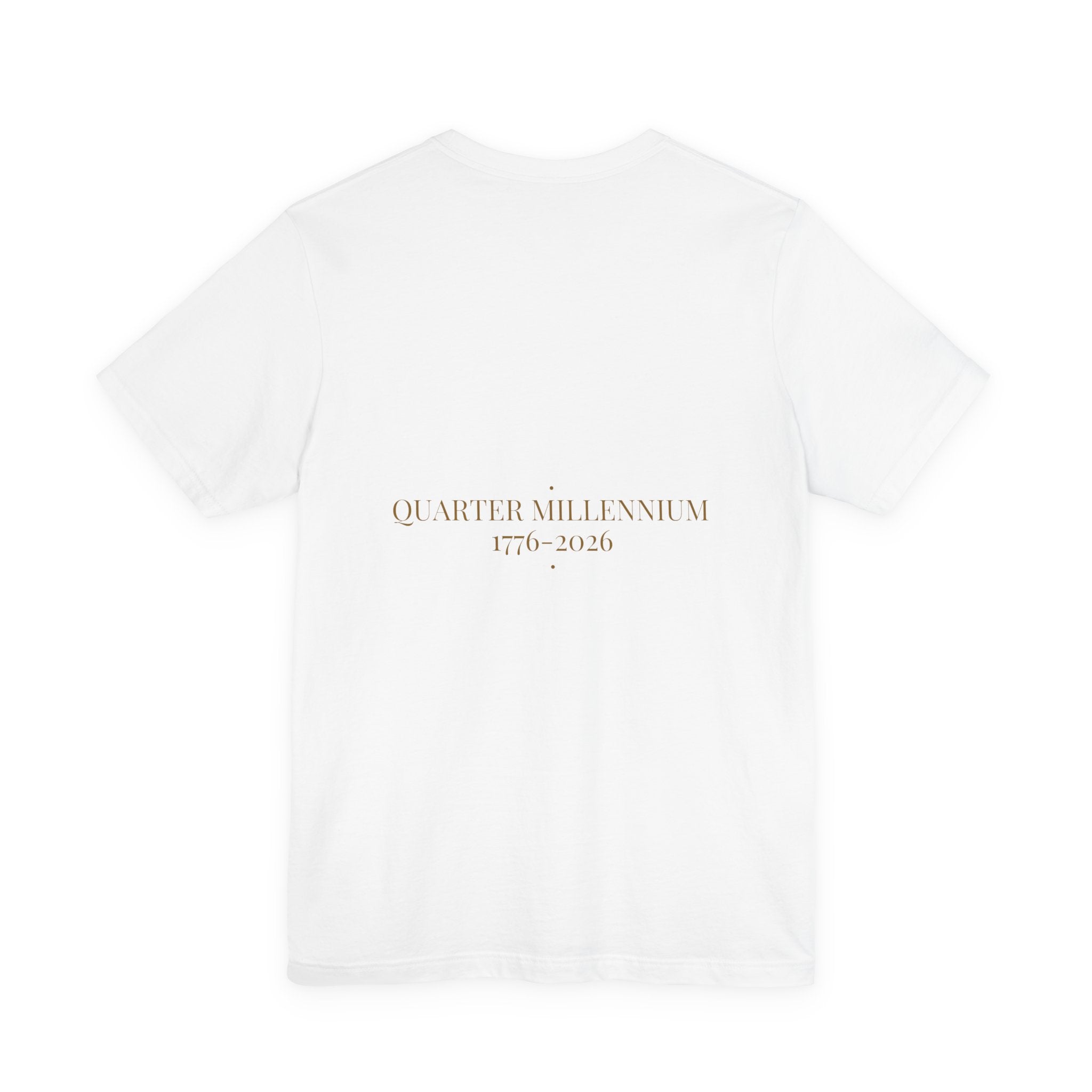 Quarter Millennium 1776-2026 - Trendy Teez Funny Tee (Back Print) mockup