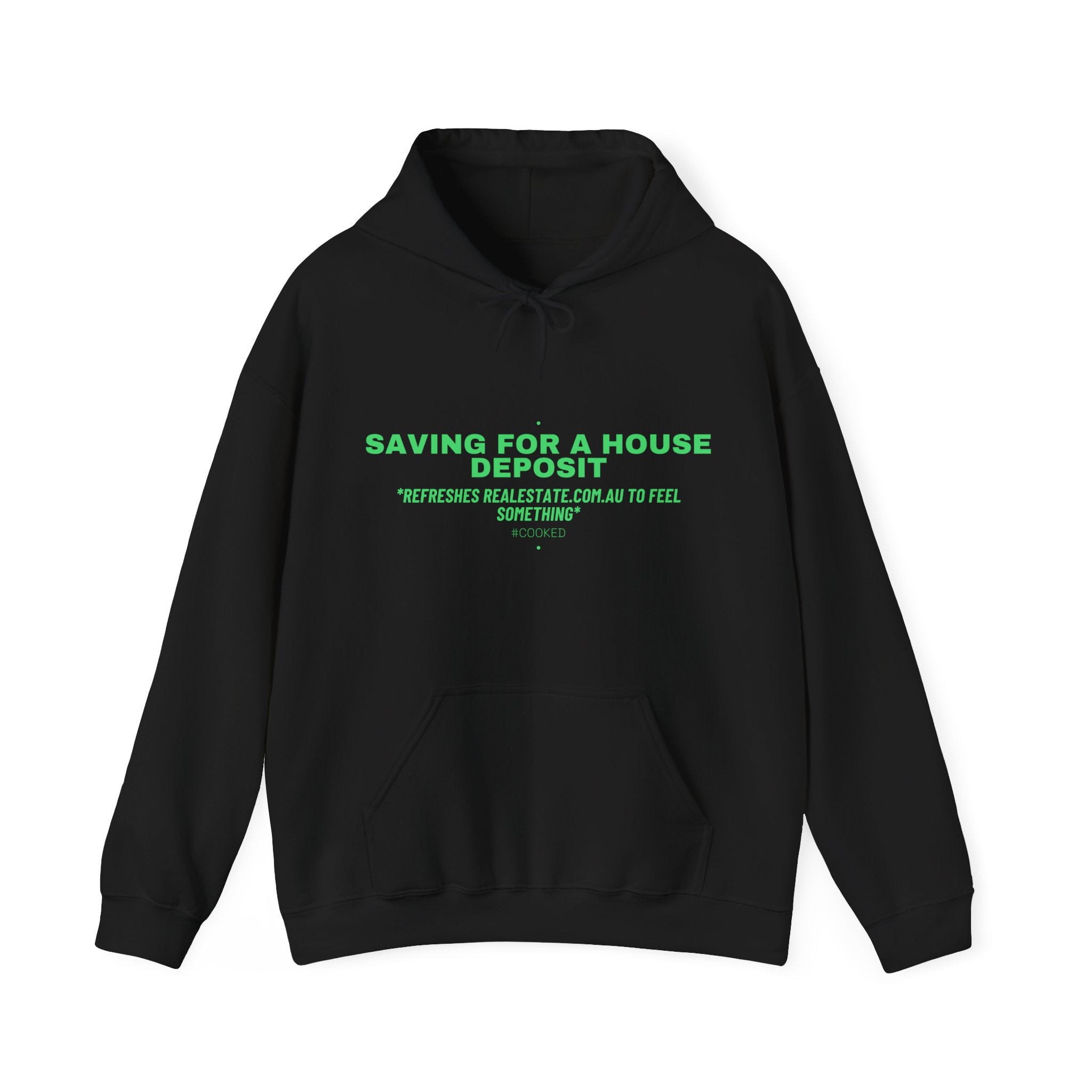 Saving For A House Deposit - Trendy Teez Funny Hoodie mockup