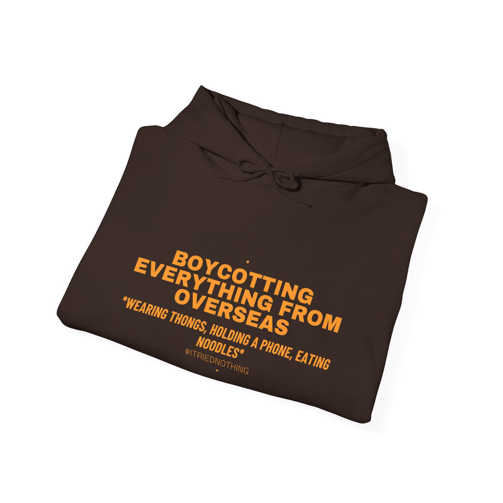Boycotting Everything From Overseas - Trendy Teez Funny Hoodie mockup