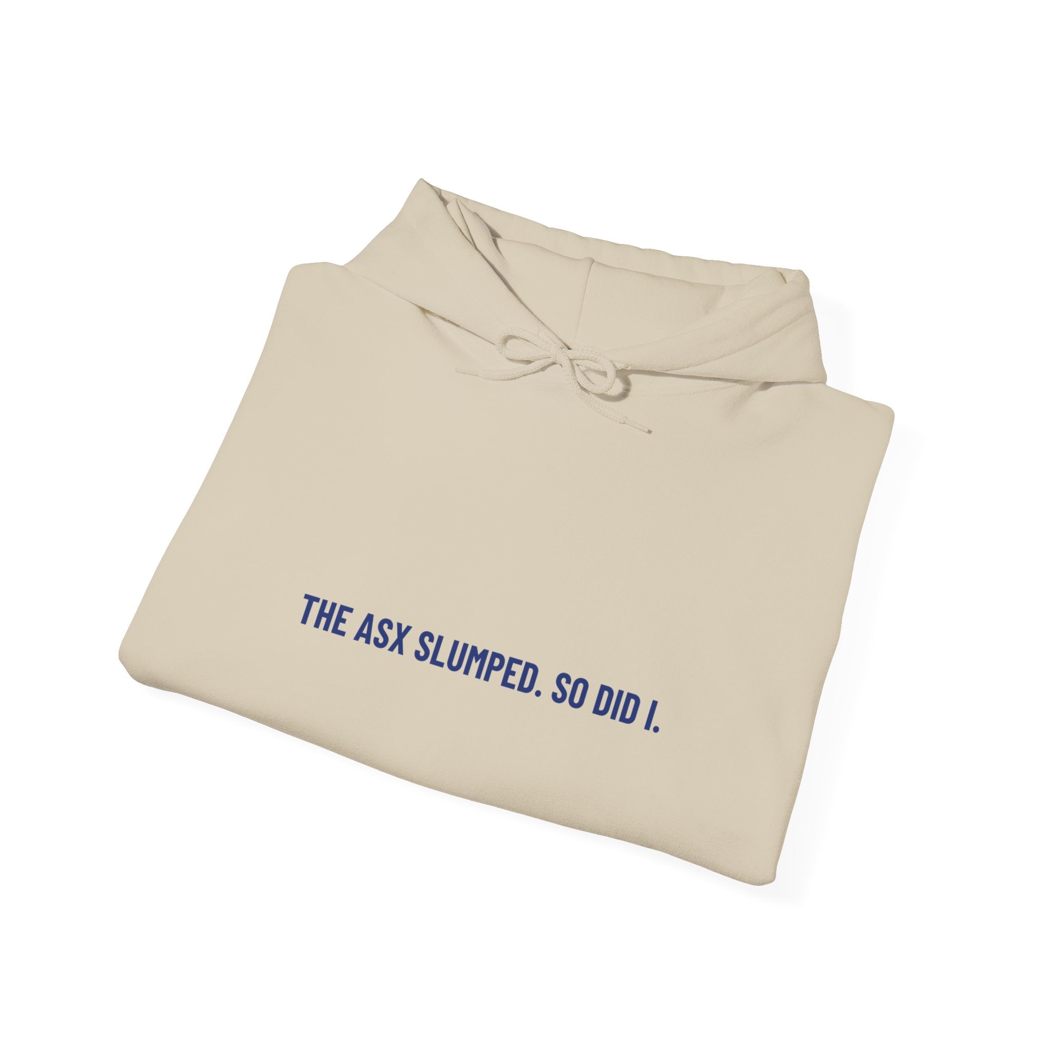 The Asx Slumped. So Did I. - Trendy Teez Funny Hoodie mockup