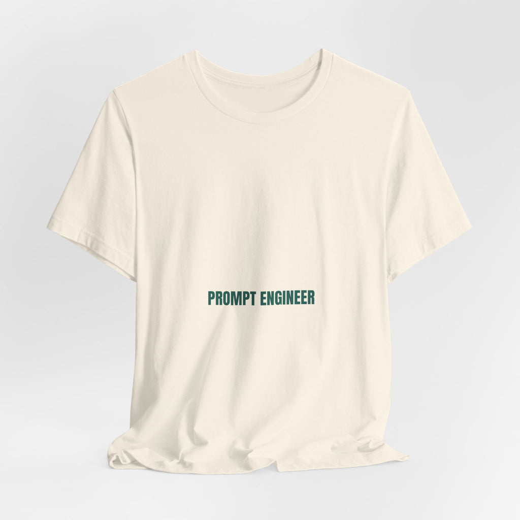Prompt Engineer - Trendy Teez Funny Tee mockup