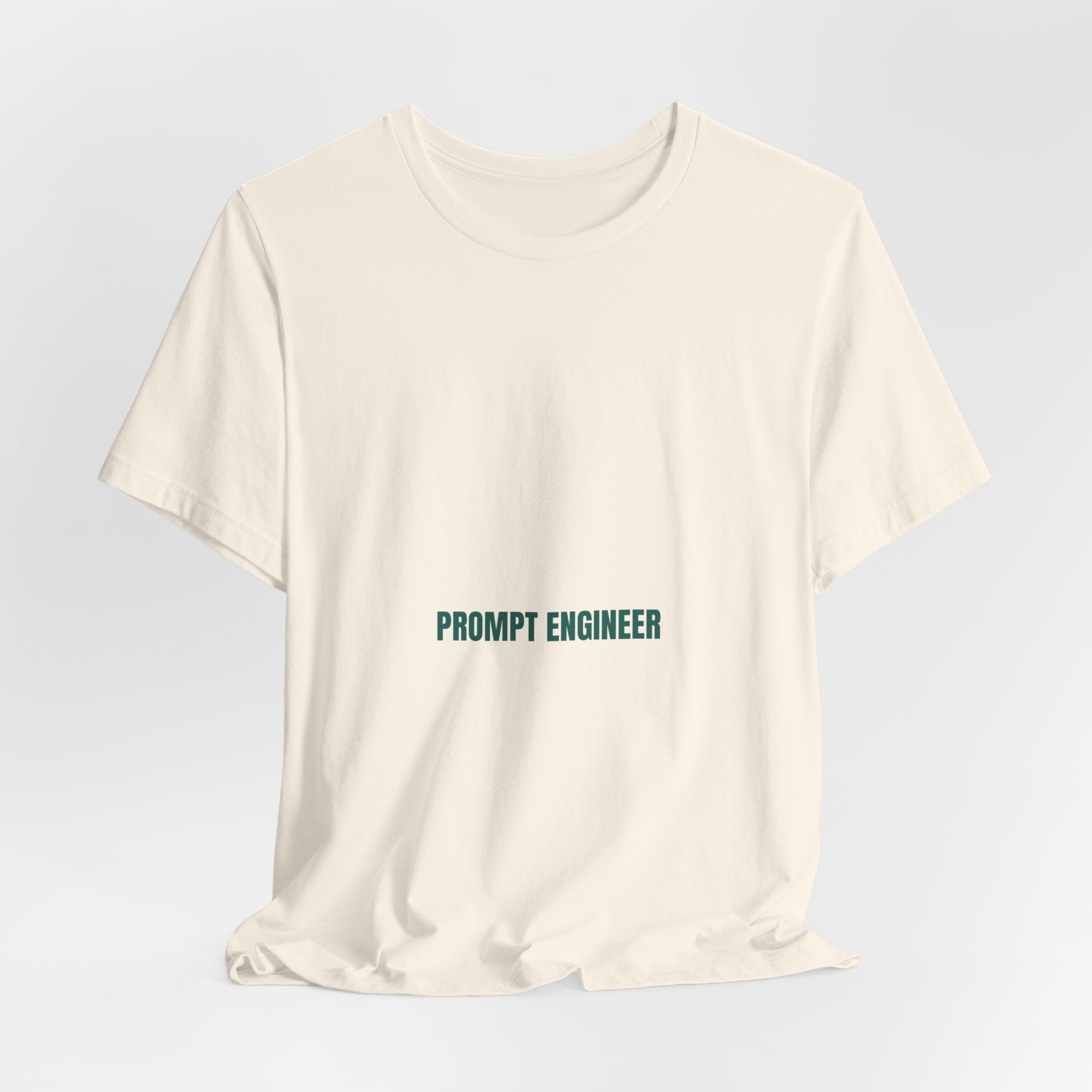 Prompt Engineer - Trendy Teez Funny Tee mockup