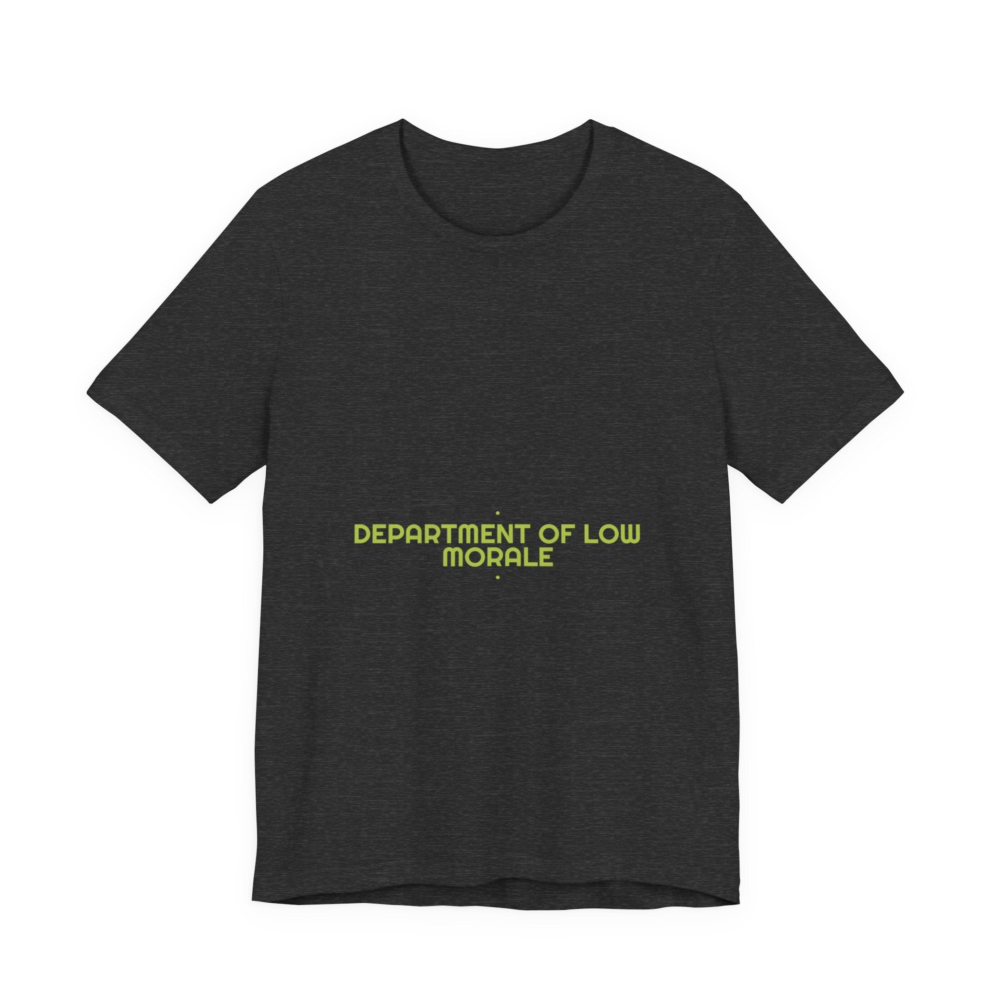 Department Of Low Morale - Trendy Teez Funny Tee mockup
