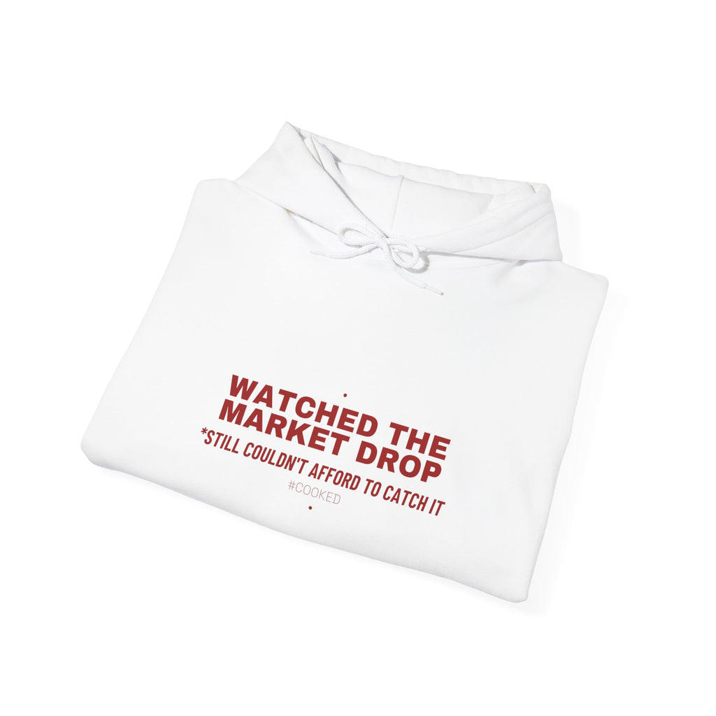 Watched The Market Drop - Trendy Teez Funny Hoodie mockup