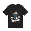 Trickle Down - Trendy Teez Funny Tee mockup