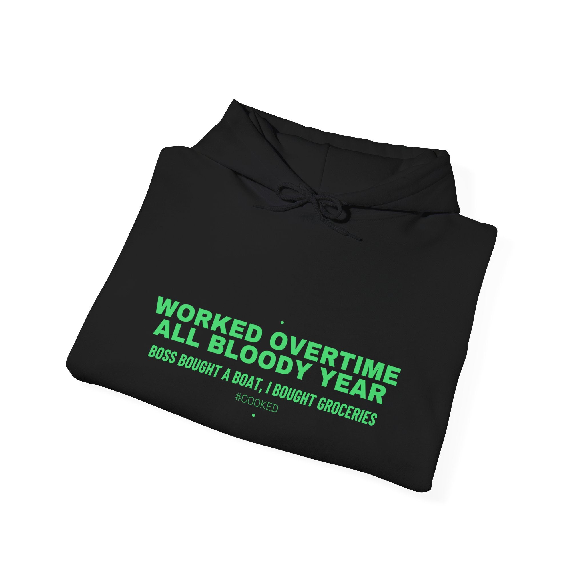 Worked Overtime All Bloody Year - Trendy Teez Funny Hoodie mockup