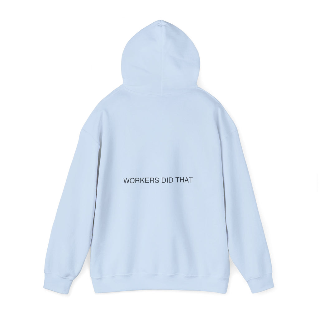 Workers Did That - Trendy Teez Funny Hoodie (Back Print) mockup