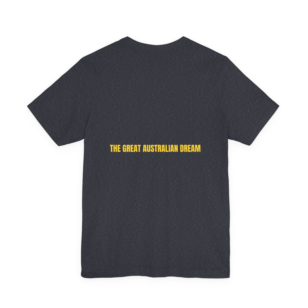 The Great Australian Dream - Trendy Teez Funny Tee (Back Print) mockup