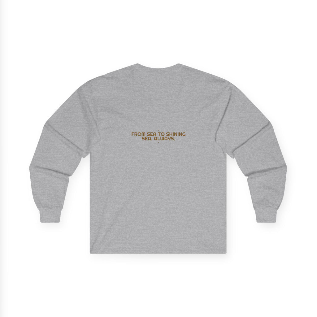From Sea To Shining Sea. Always. - Trendy Teez Funny Long Sleeve (Back Print) mockup