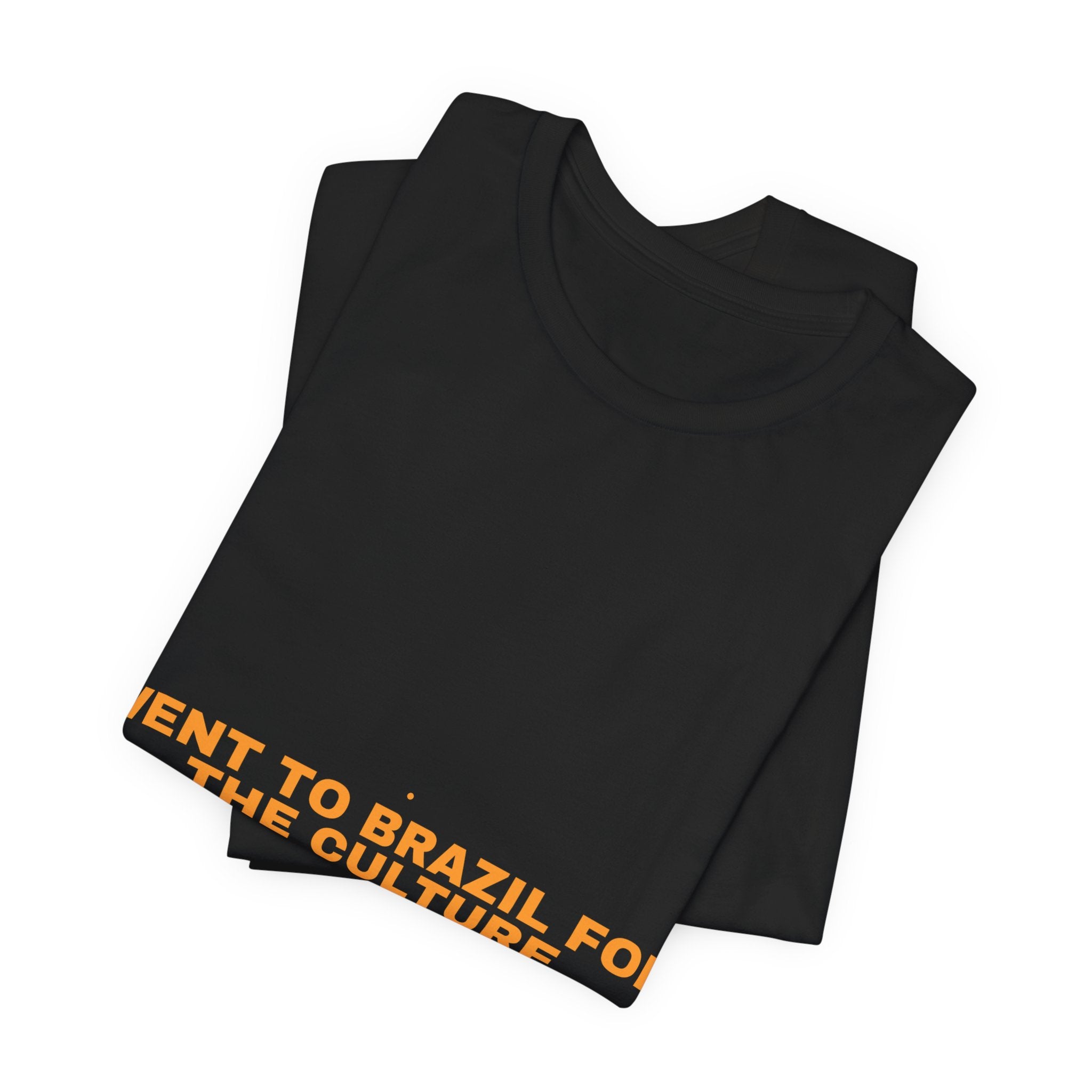Went To Brazil For The Culture - Trendy Teez Funny Tee mockup