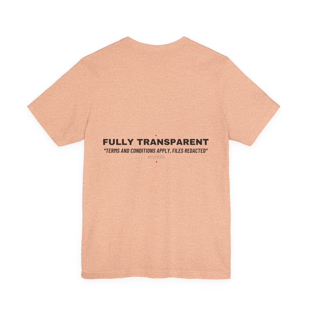 Fully Transparent - Trendy Teez Funny Tee (Back Print) mockup