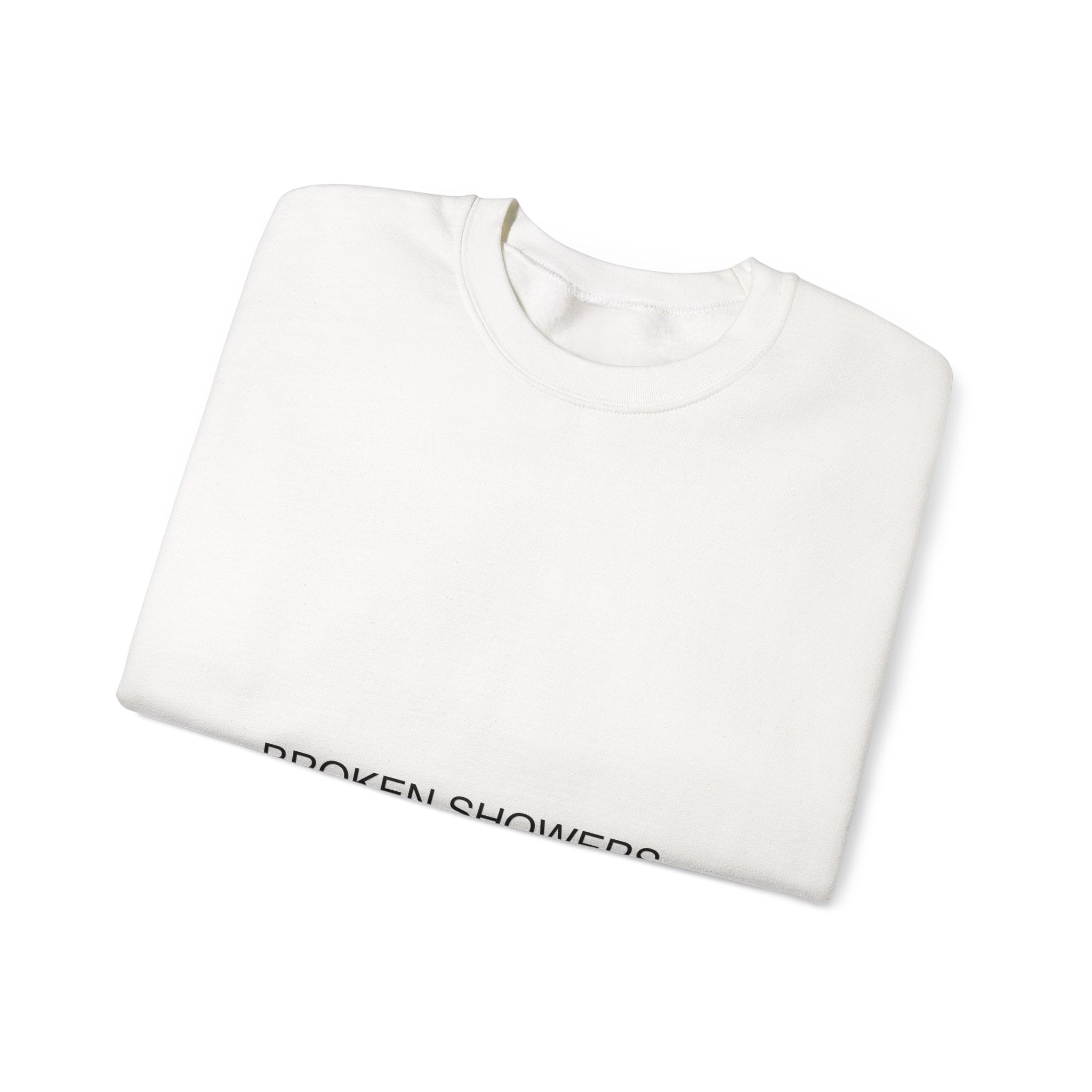 Broken Showers. Million Dollar Price Tags. - Trendy Teez Funny Crewneck mockup