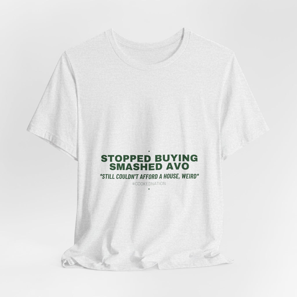 Stopped Buying Smashed Avo - Trendy Teez Funny Tee mockup