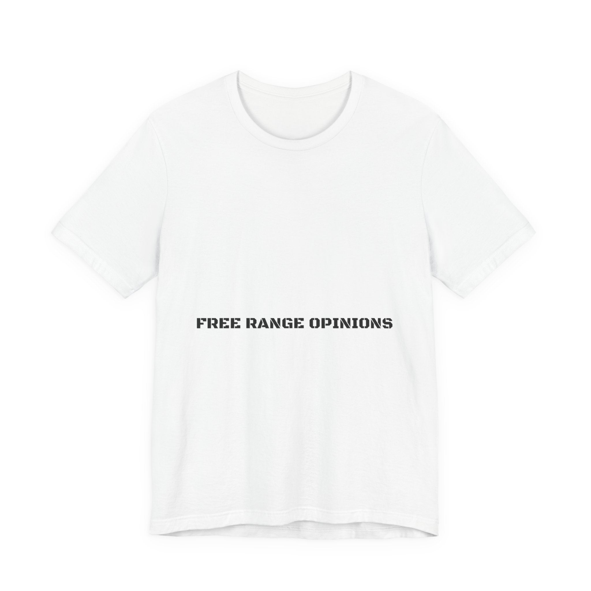 Free Range Opinions - Trendy Teez Funny Tee mockup