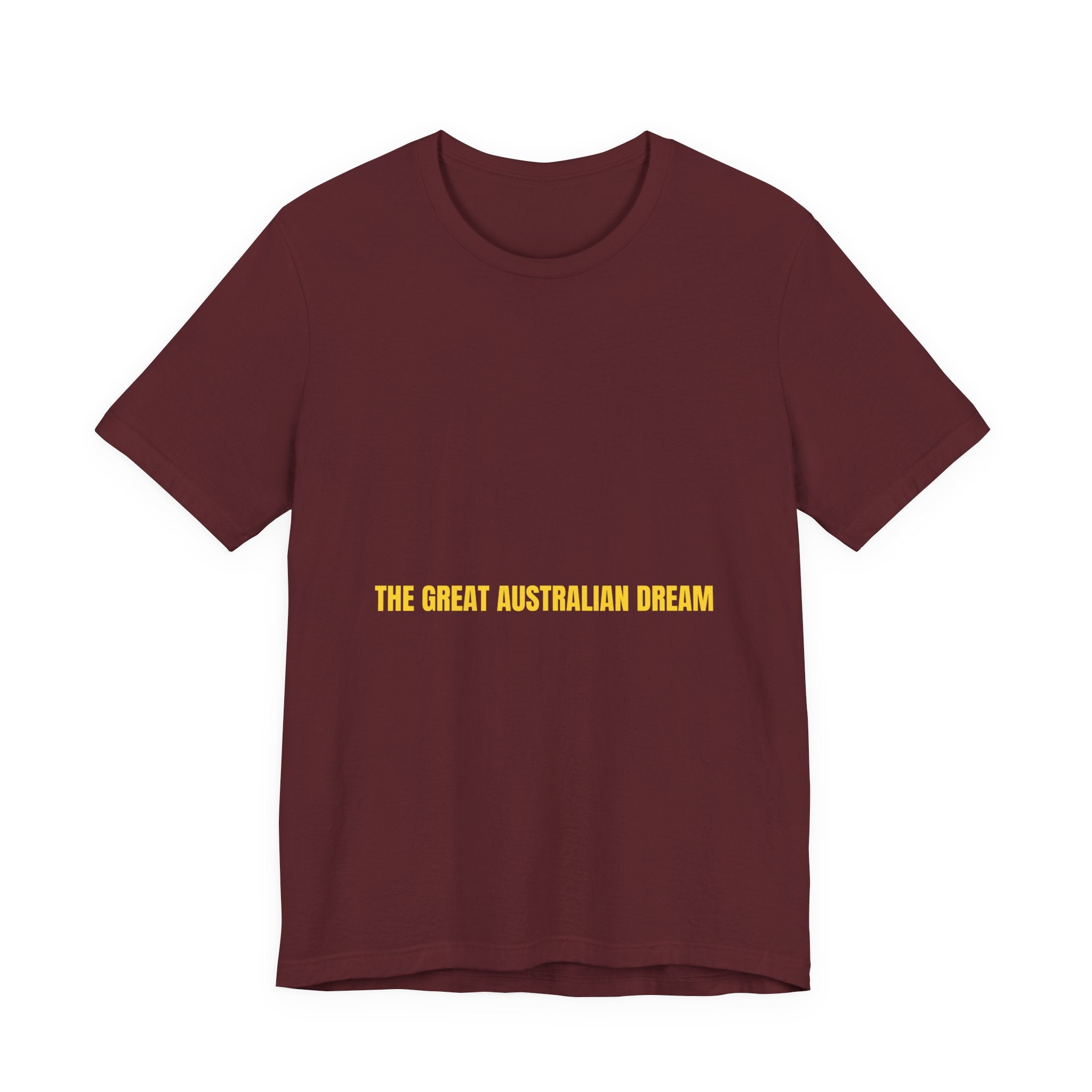 The Great Australian Dream - Trendy Teez Funny Tee mockup