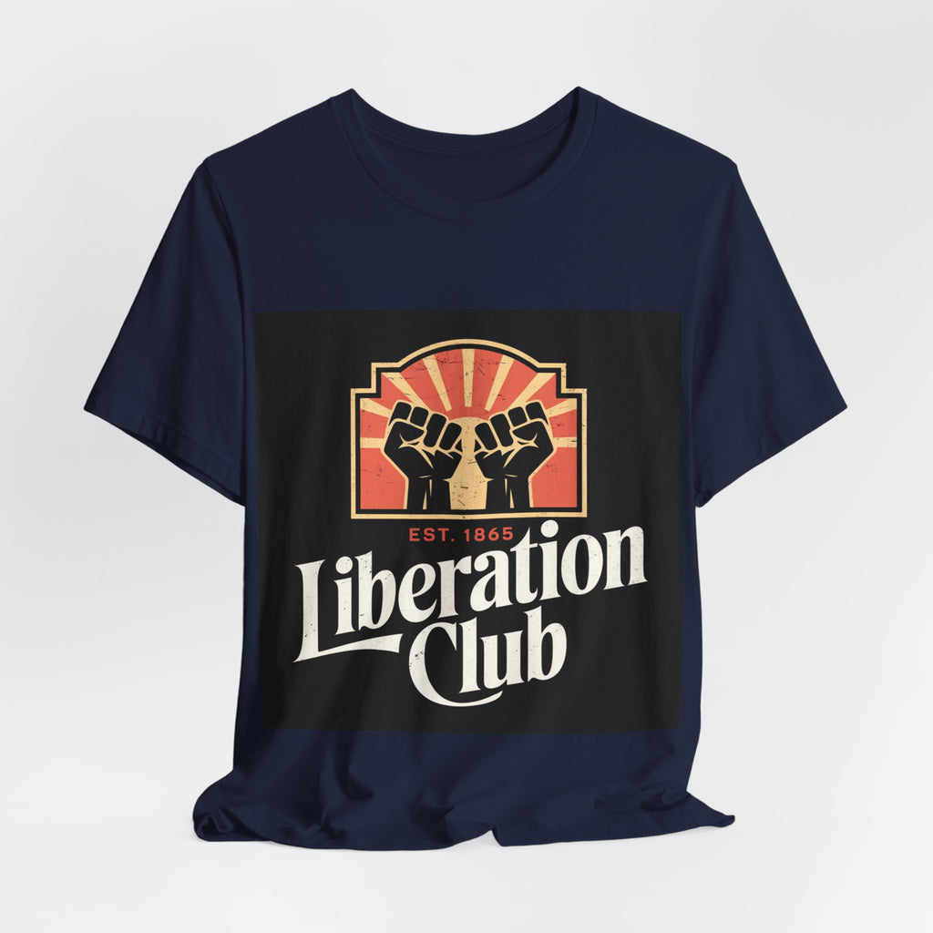 Liberation Club - Trendy Teez Funny Tee mockup