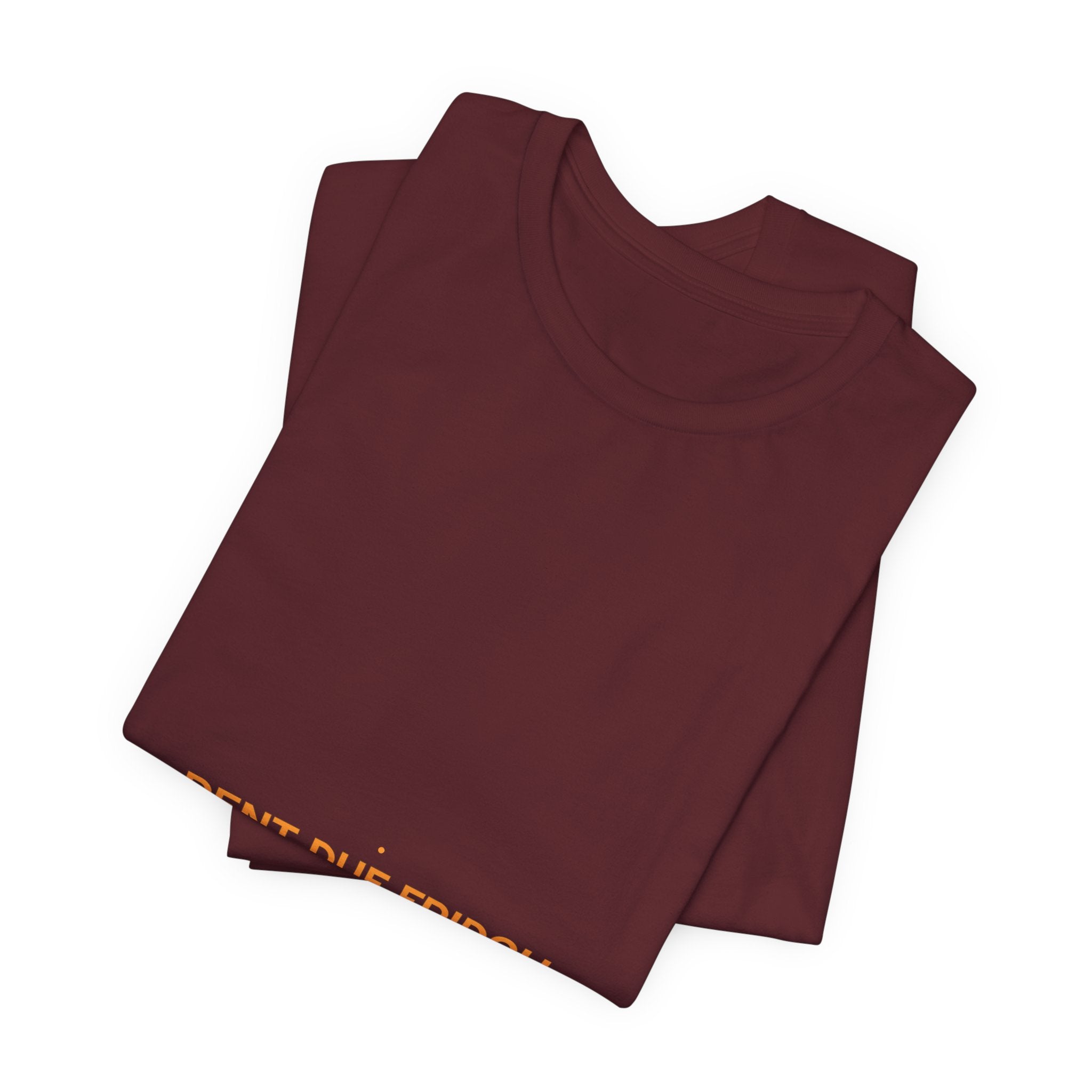Rent Due Friday - Trendy Teez Funny Tee mockup