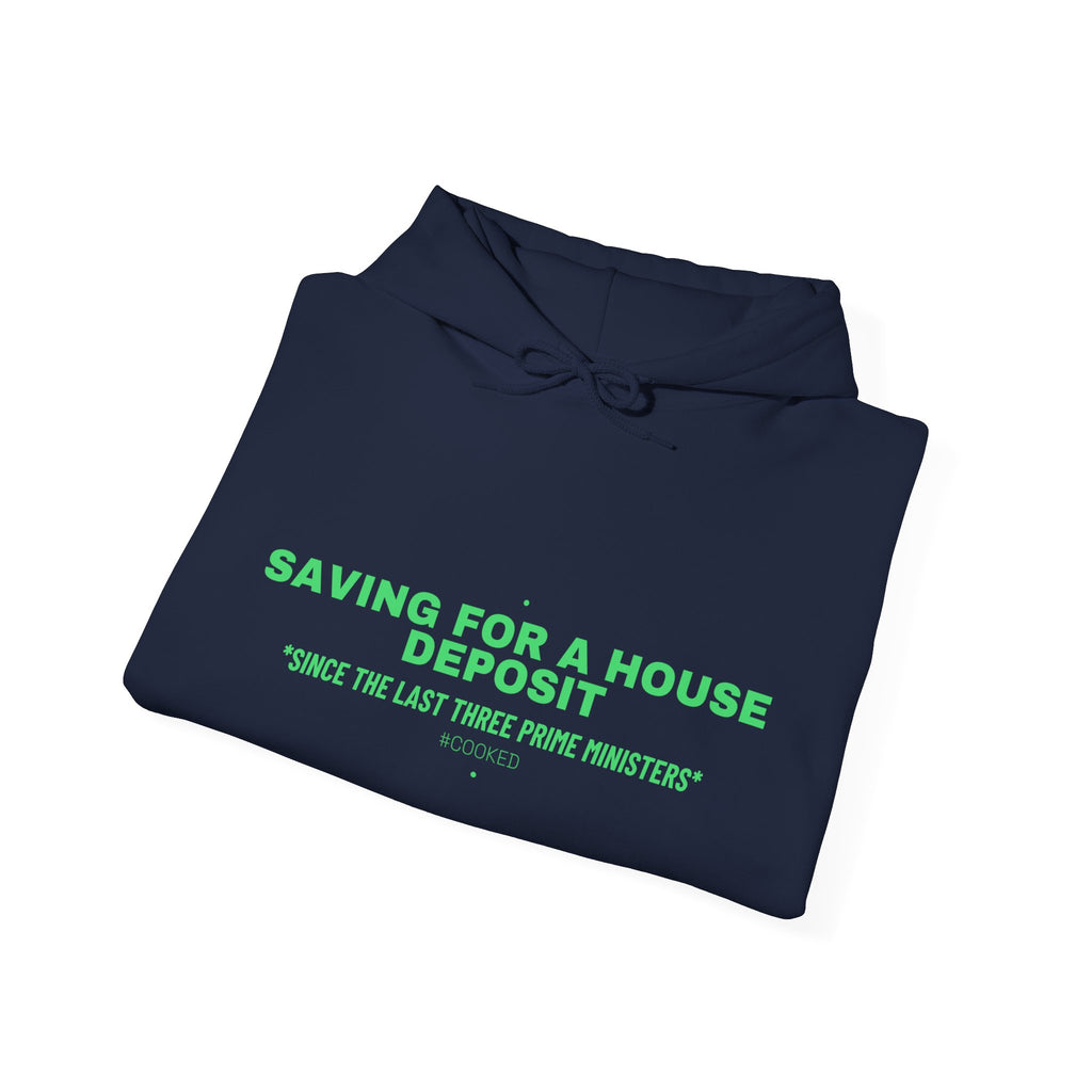 Saving For A House Deposit - Trendy Teez Funny Hoodie mockup