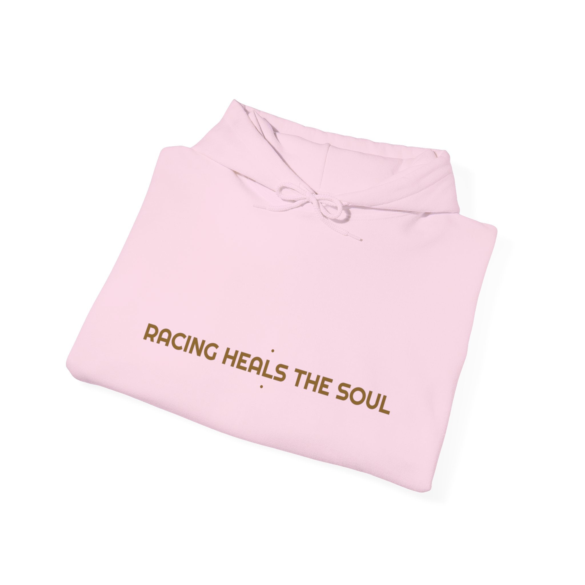 Racing Heals The Soul - Trendy Teez Funny Hoodie mockup