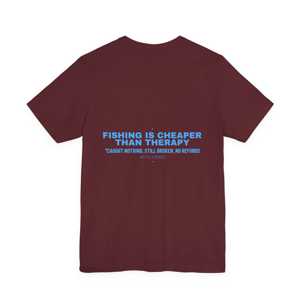 Fishing Is Cheaper Than Therapy - Trendy Teez Funny Tee (Back Print) mockup