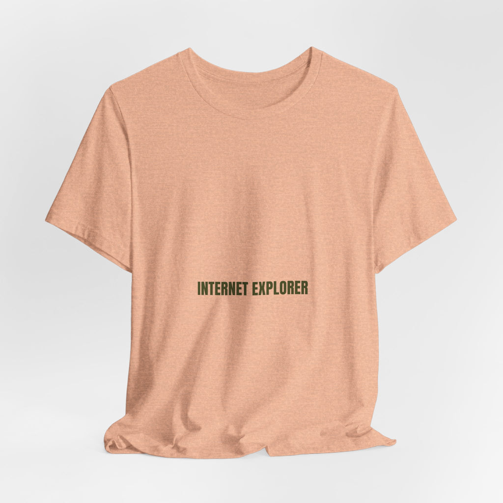 Internet Explorer - Trendy Teez Funny Tee mockup