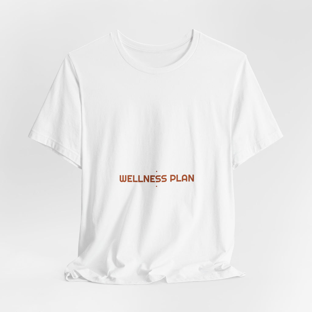 Wellness Plan - Trendy Teez Funny Tee mockup