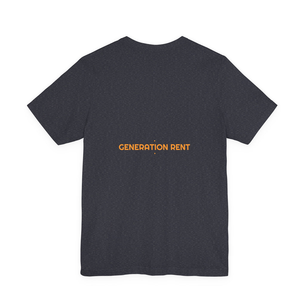Generation Rent - Trendy Teez Funny Tee (Back Print) mockup