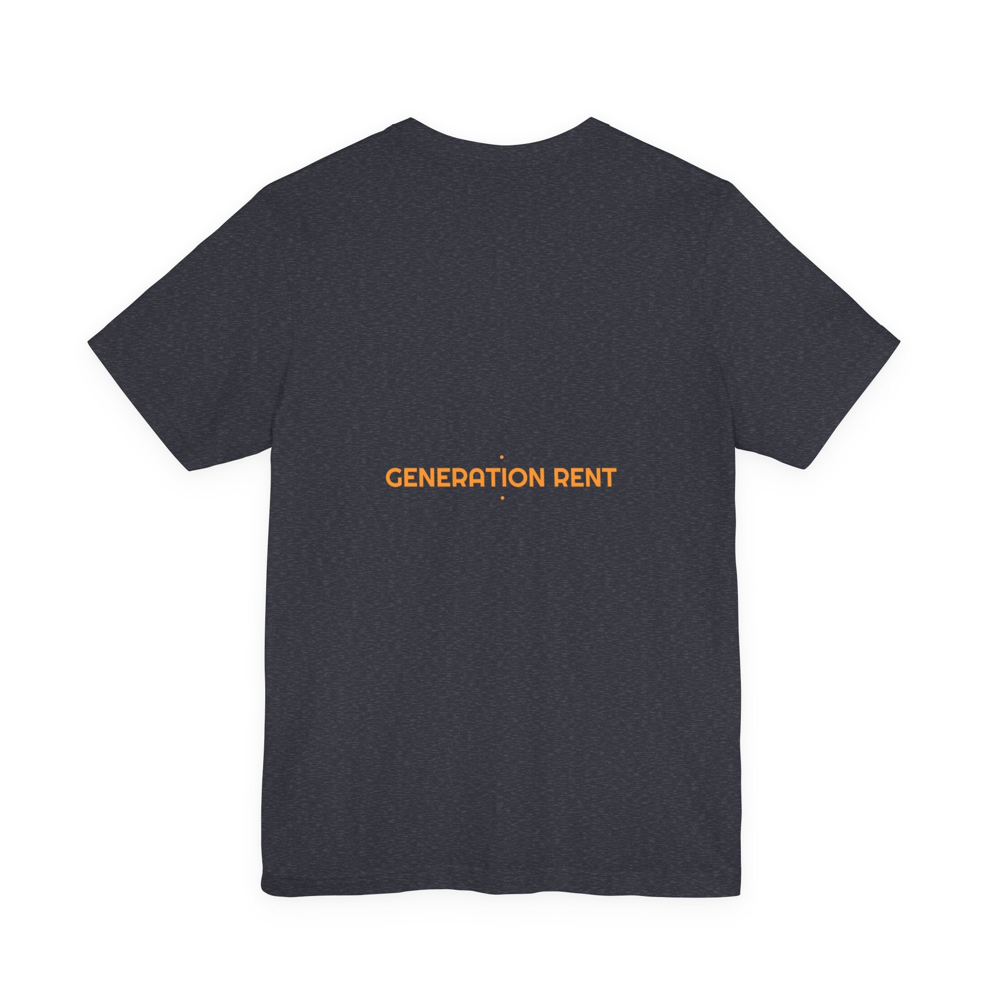 Generation Rent - Trendy Teez Funny Tee (Back Print) mockup