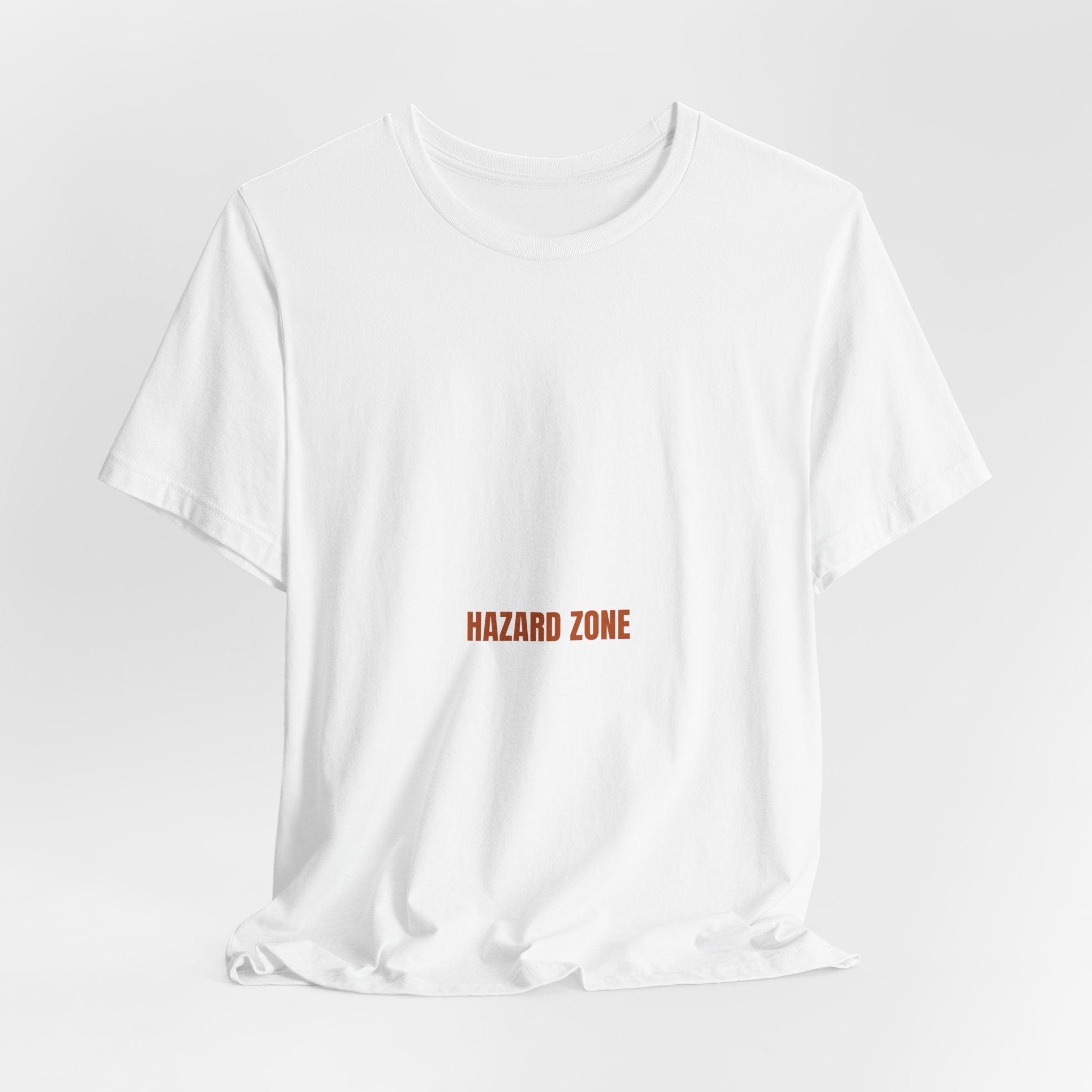 Hazard Zone - Trendy Teez Funny Tee mockup