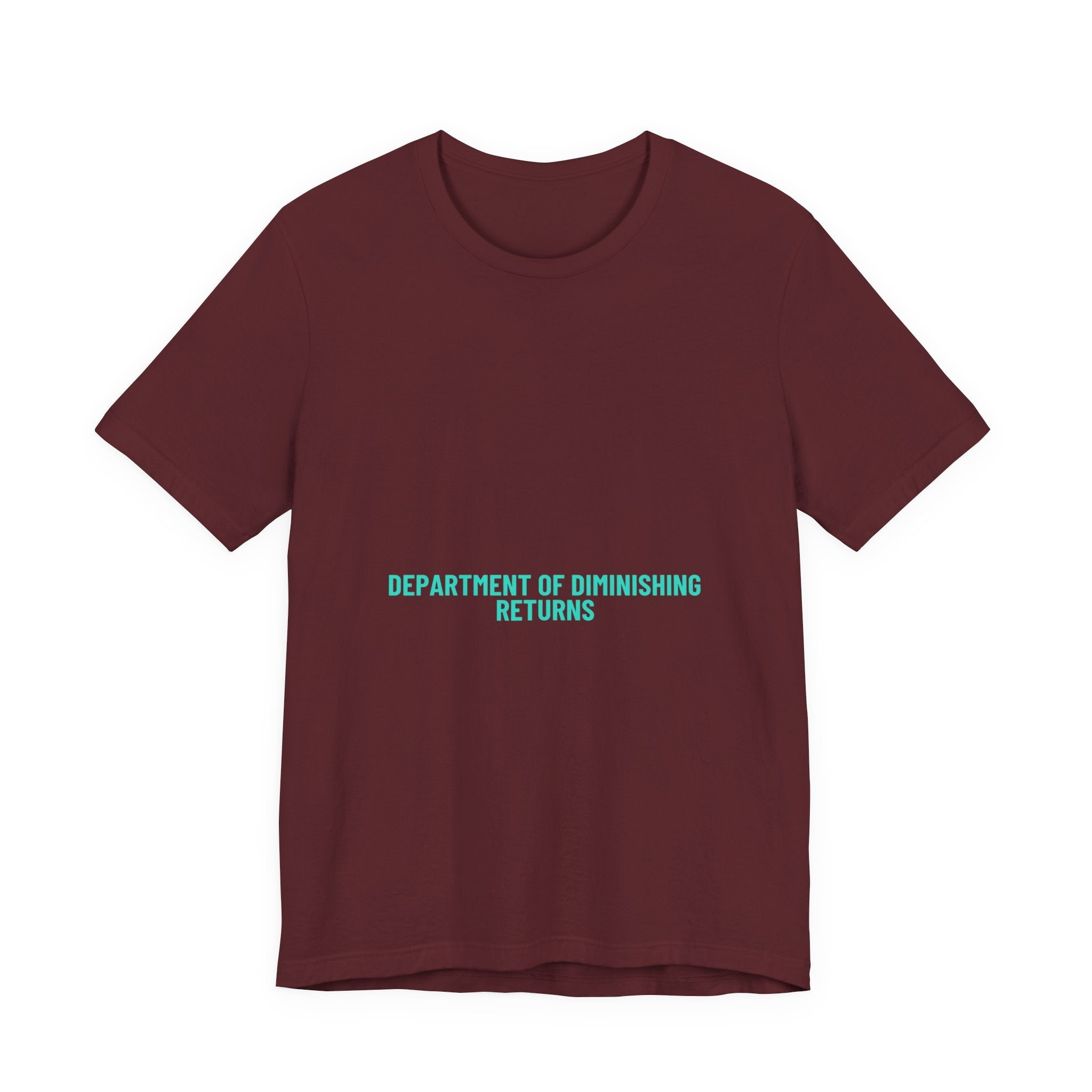 Department Of Diminishing Returns - Trendy Teez Funny Tee mockup