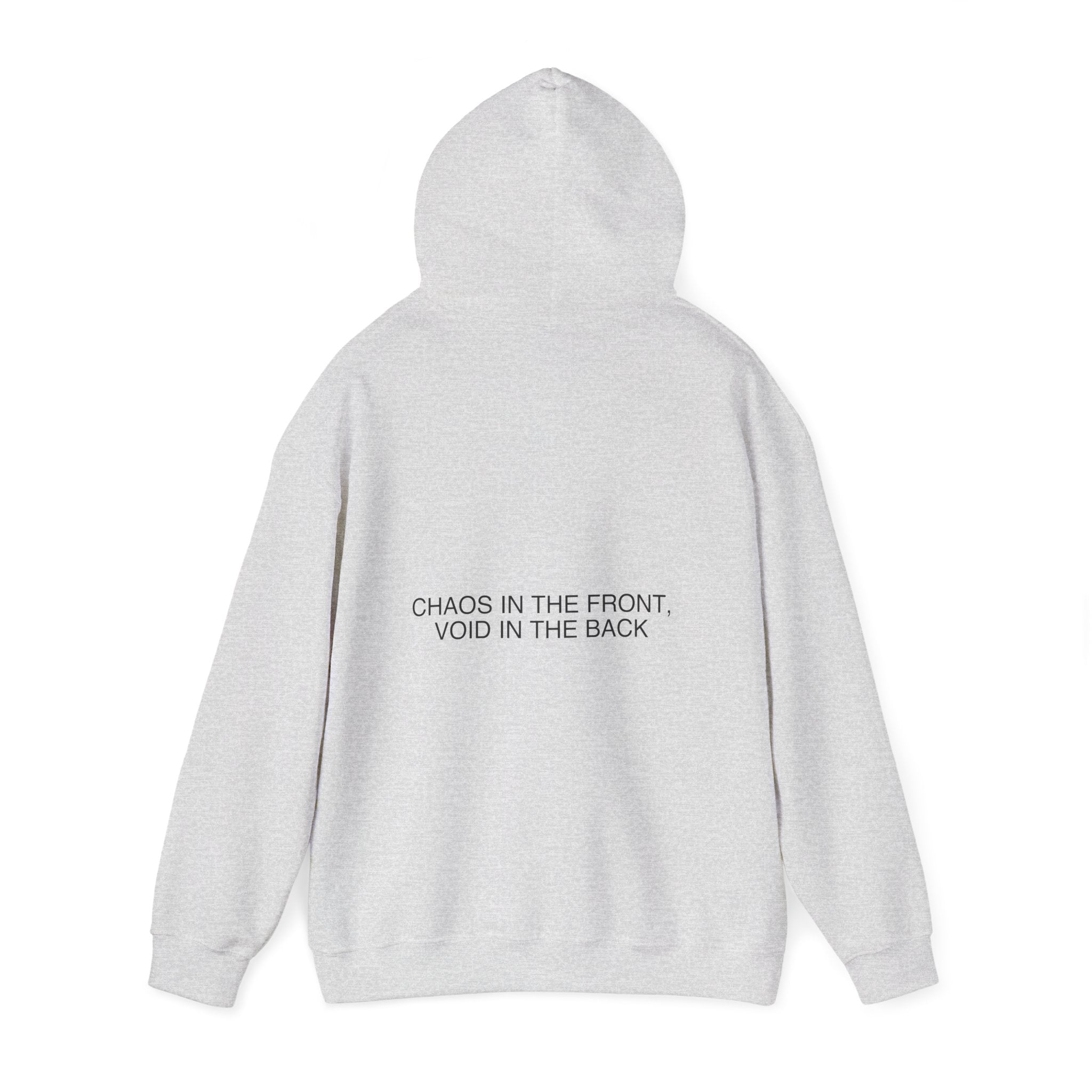 Chaos In The Front, Void In The Back — Funny Hoodie (Back Print)