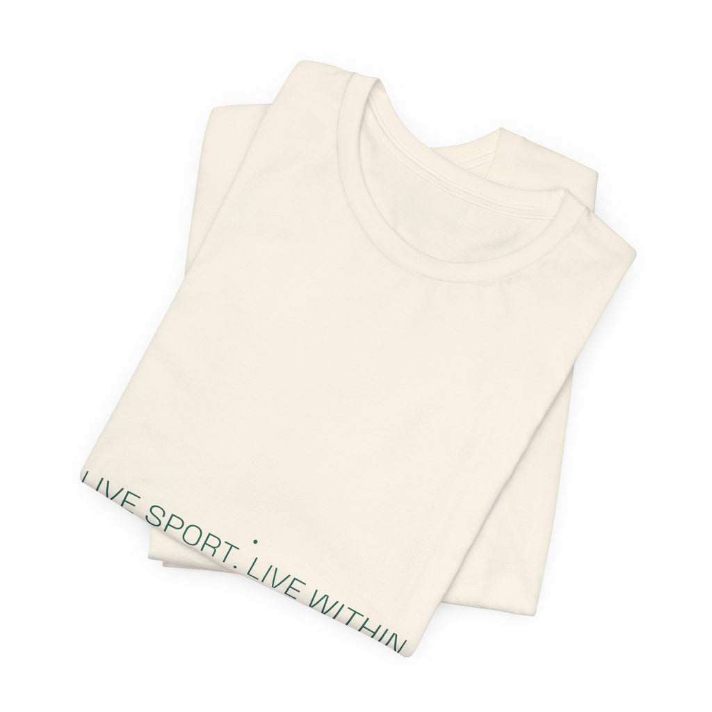 Live Sport. Live Within Your Means. - Trendy Teez Funny Tee mockup