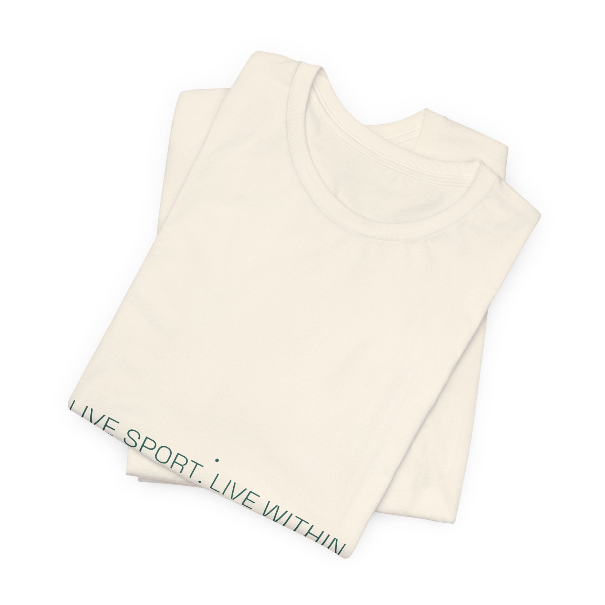Live Sport. Live Within Your Means. - Trendy Teez Funny Tee mockup