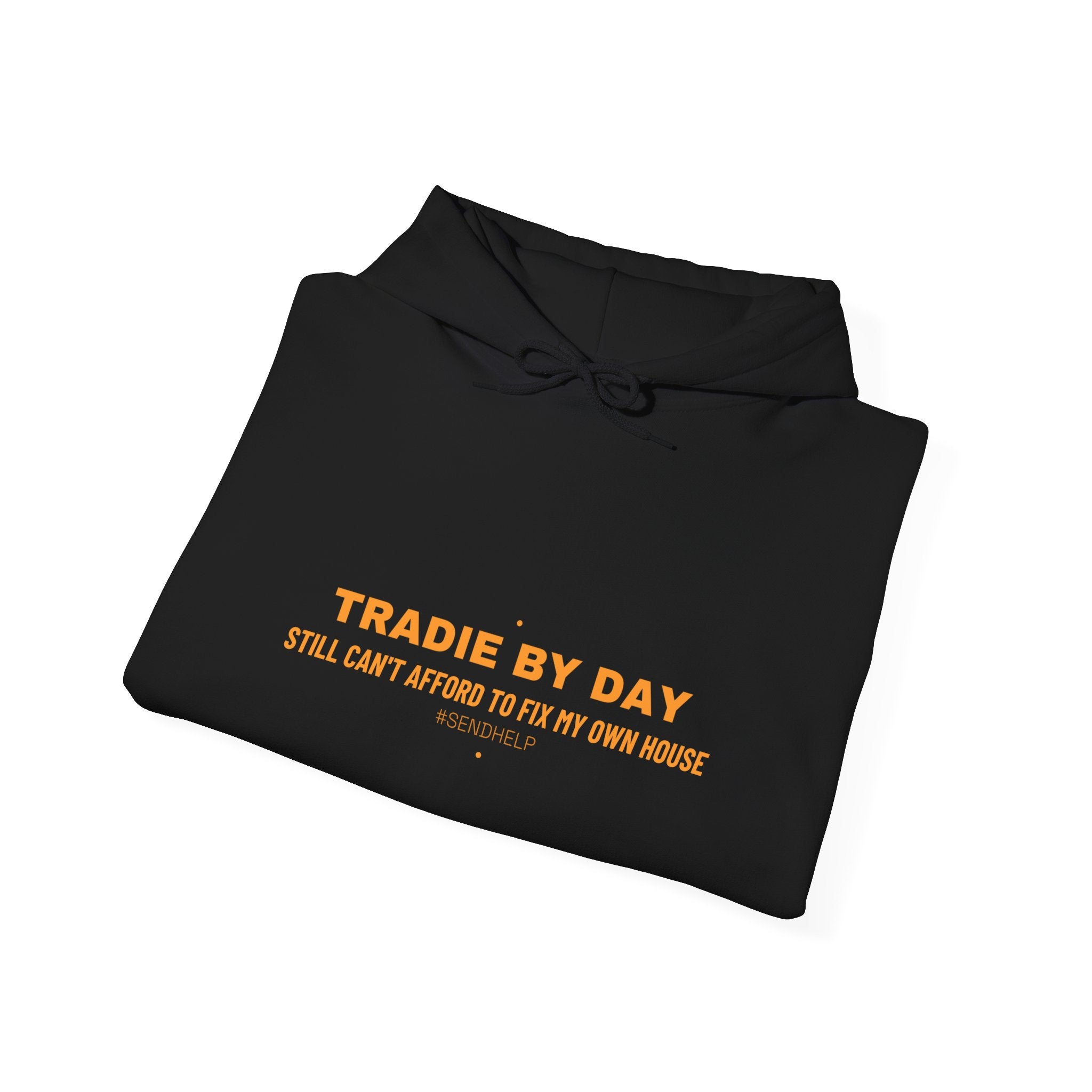 Tradie By Day - Trendy Teez Funny Hoodie mockup