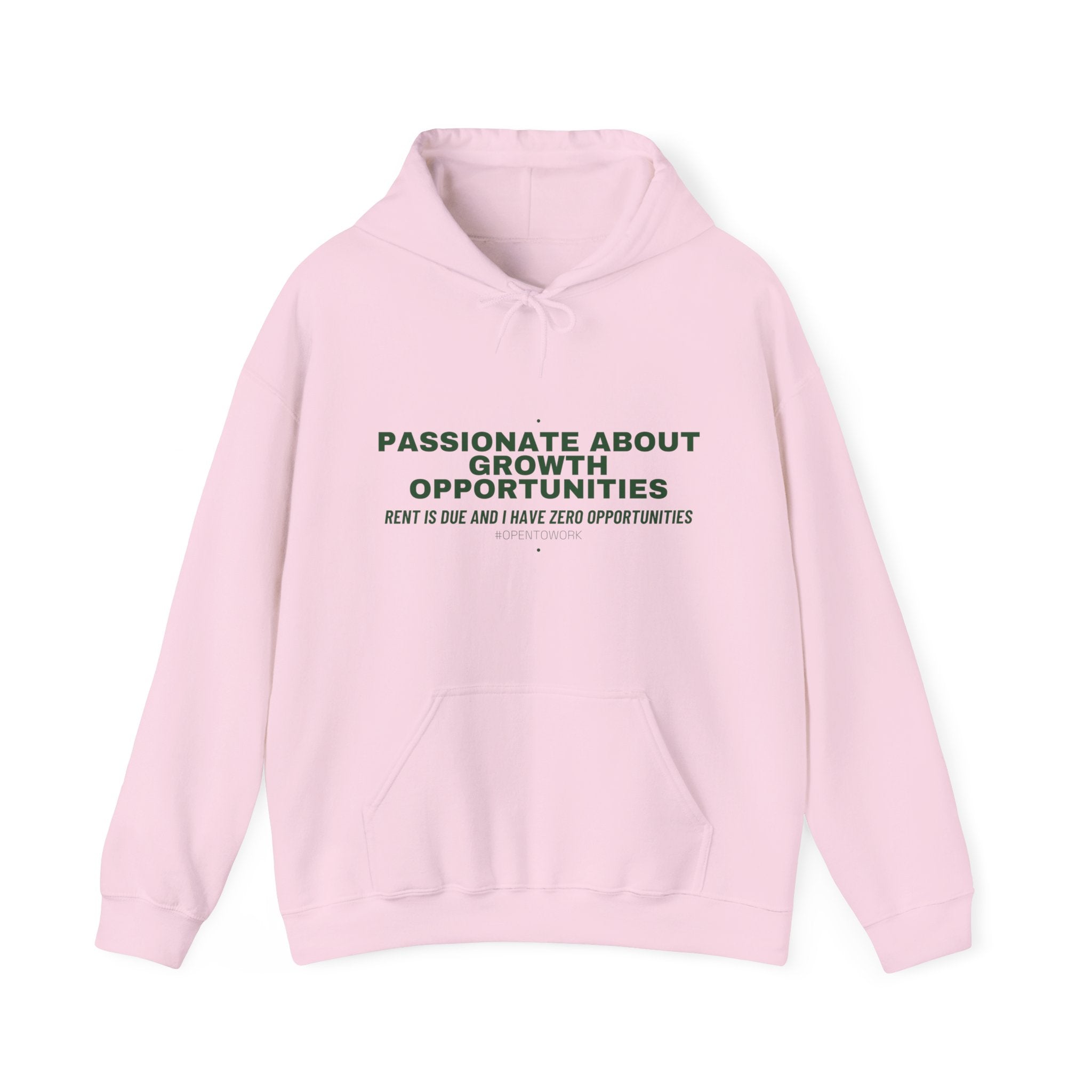 Passionate About Growth Opportunities - Trendy Teez Funny Hoodie mockup