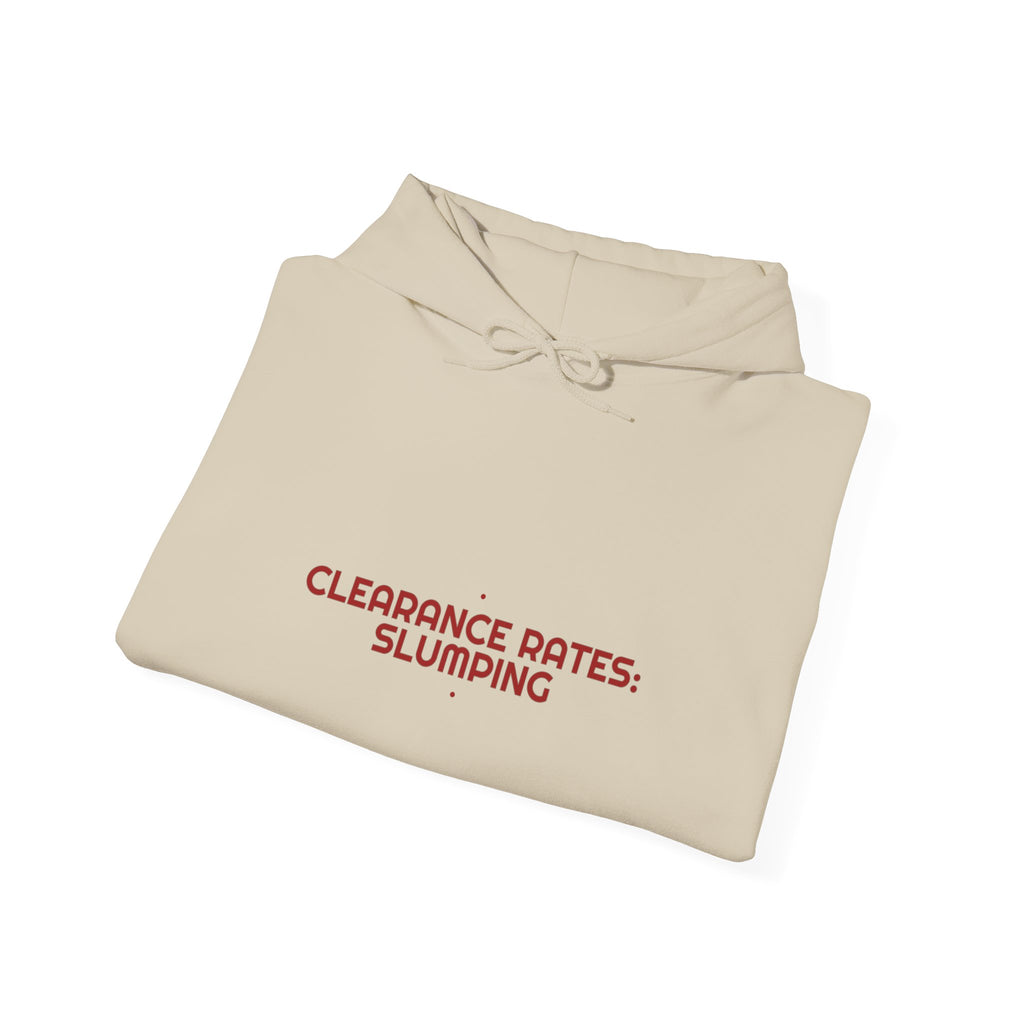 Clearance Rates: Slumping - Trendy Teez Funny Hoodie mockup