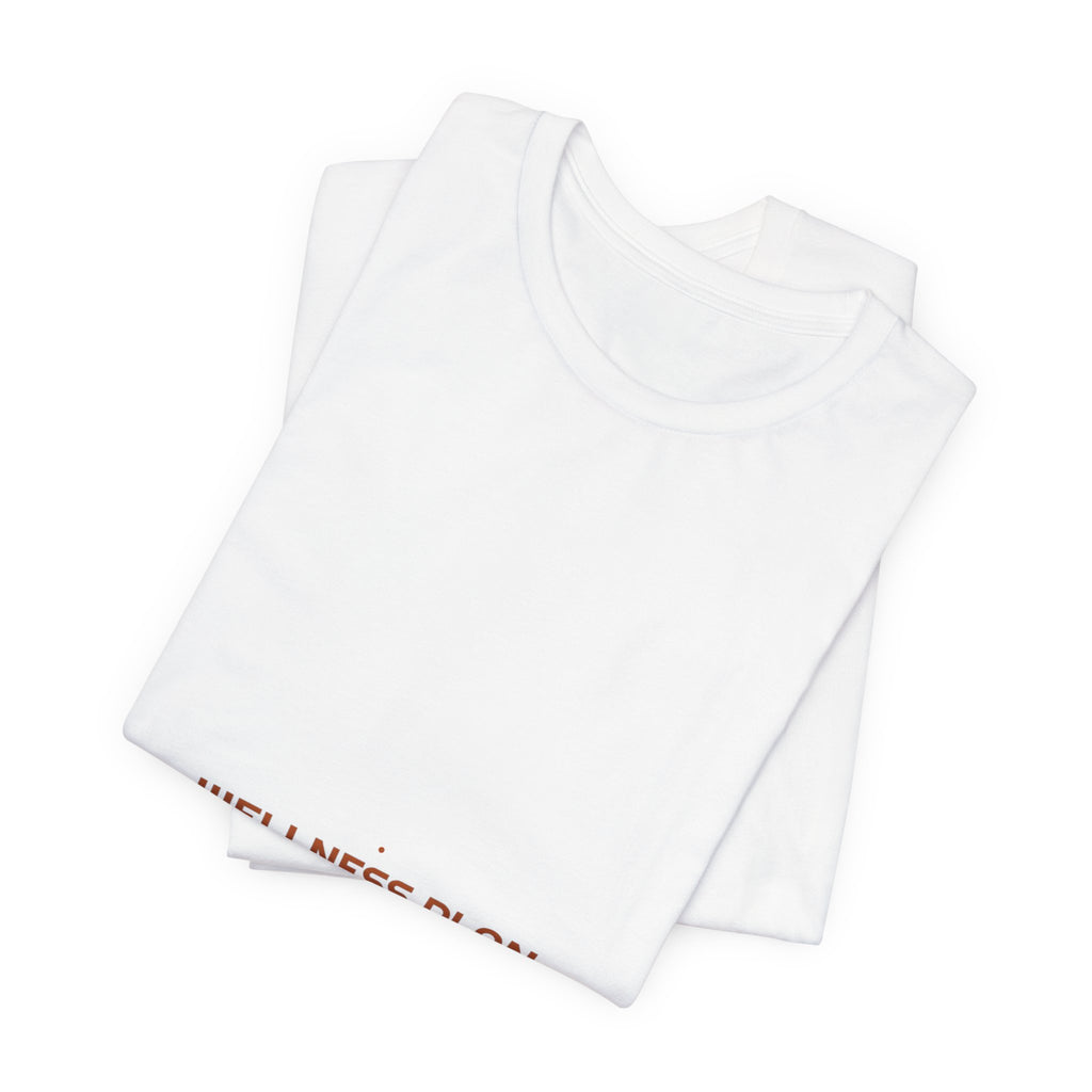 Wellness Plan - Trendy Teez Funny Tee mockup