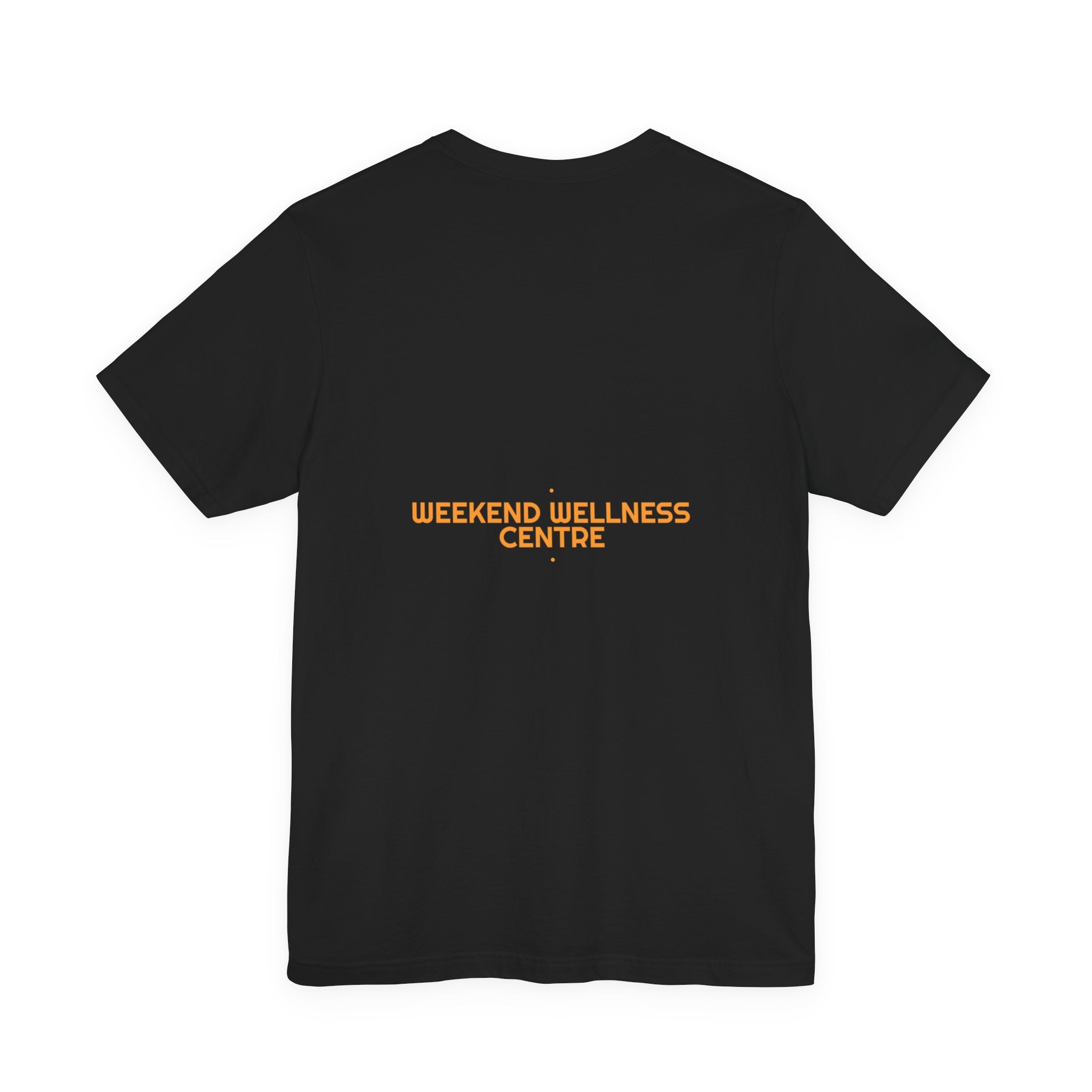 Weekend Wellness Centre - Trendy Teez Funny Tee (Back Print) mockup