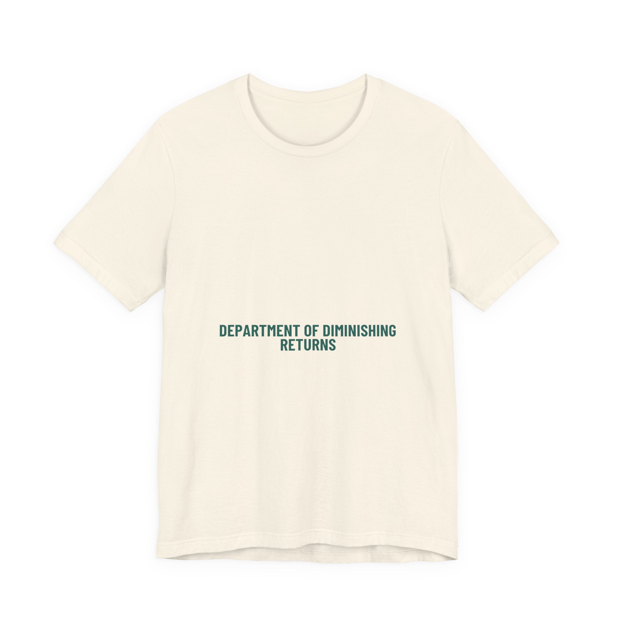 Department Of Diminishing Returns - Trendy Teez Funny Tee mockup