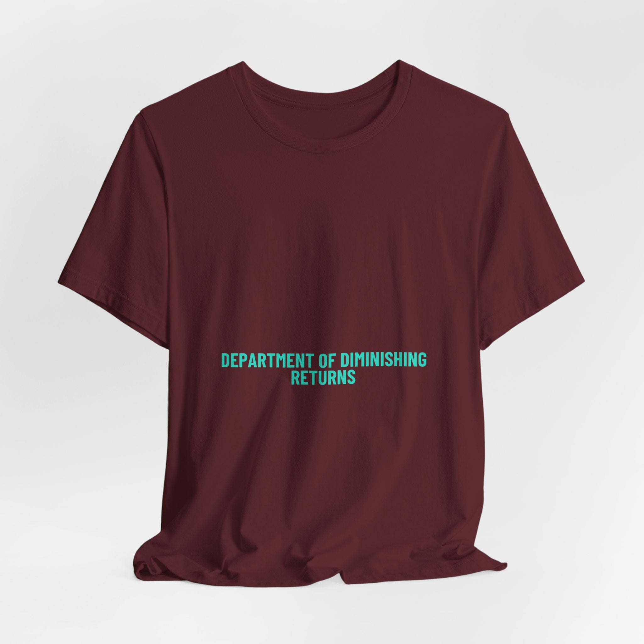 Department Of Diminishing Returns - Trendy Teez Funny Tee mockup