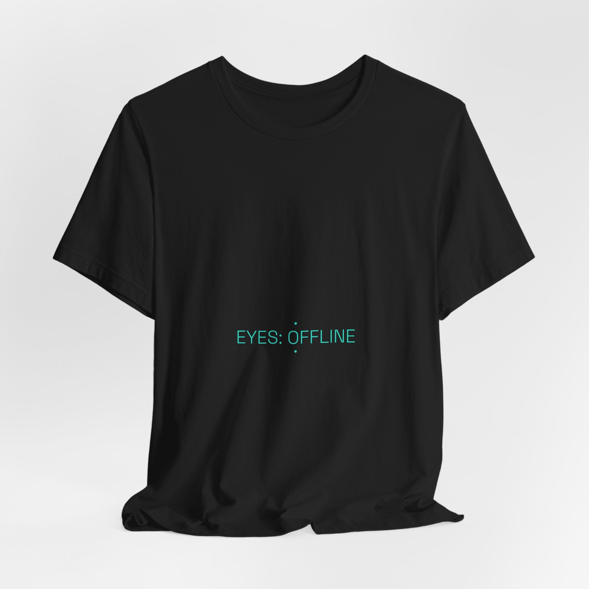 Eyes: Offline - Trendy Teez Funny Tee mockup