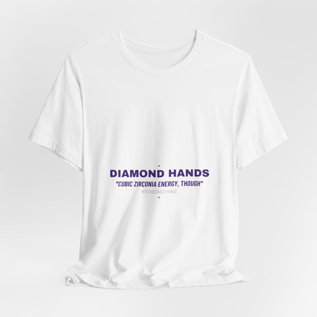 Diamond Hands - Trendy Teez Funny Tee mockup