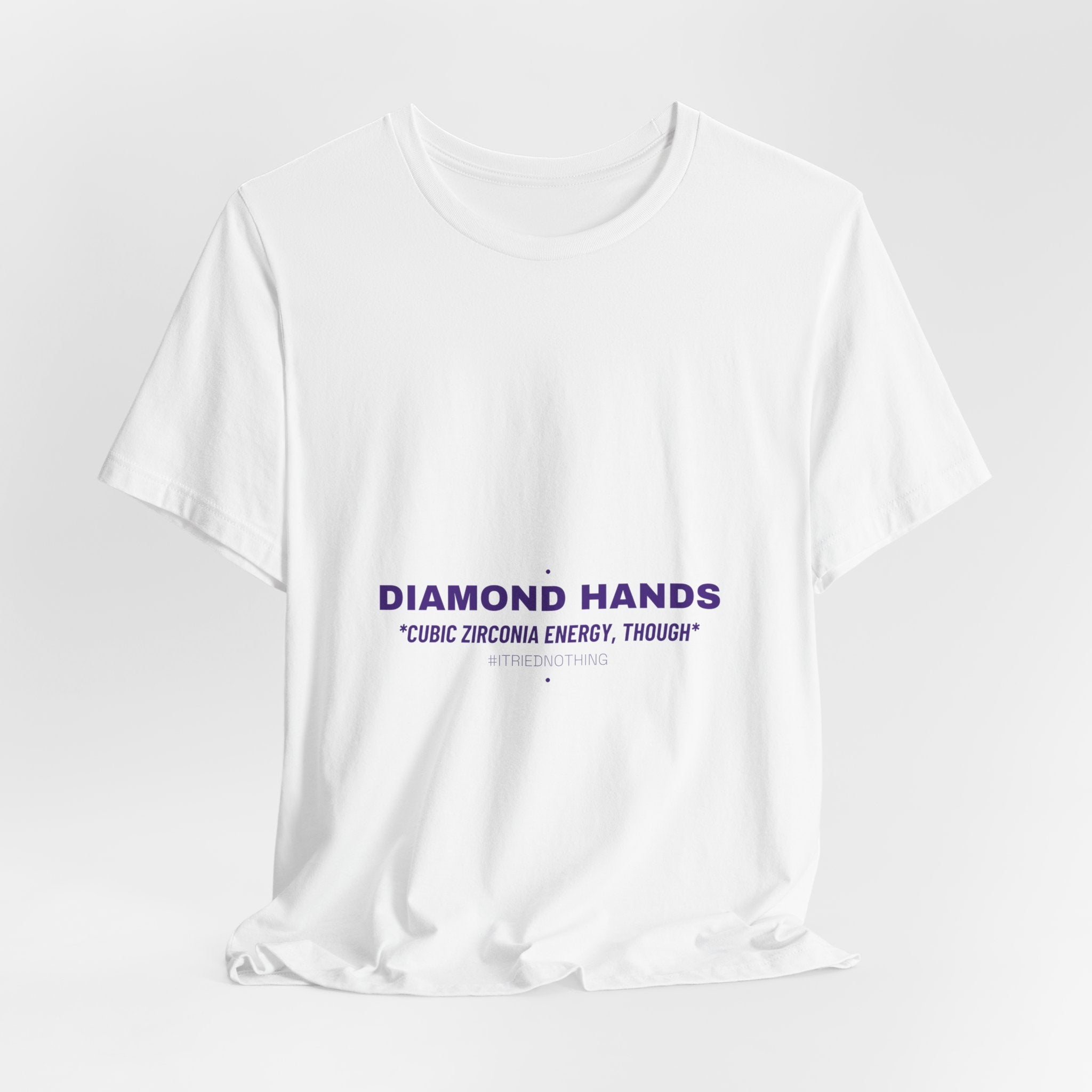 Diamond Hands - Trendy Teez Funny Tee mockup