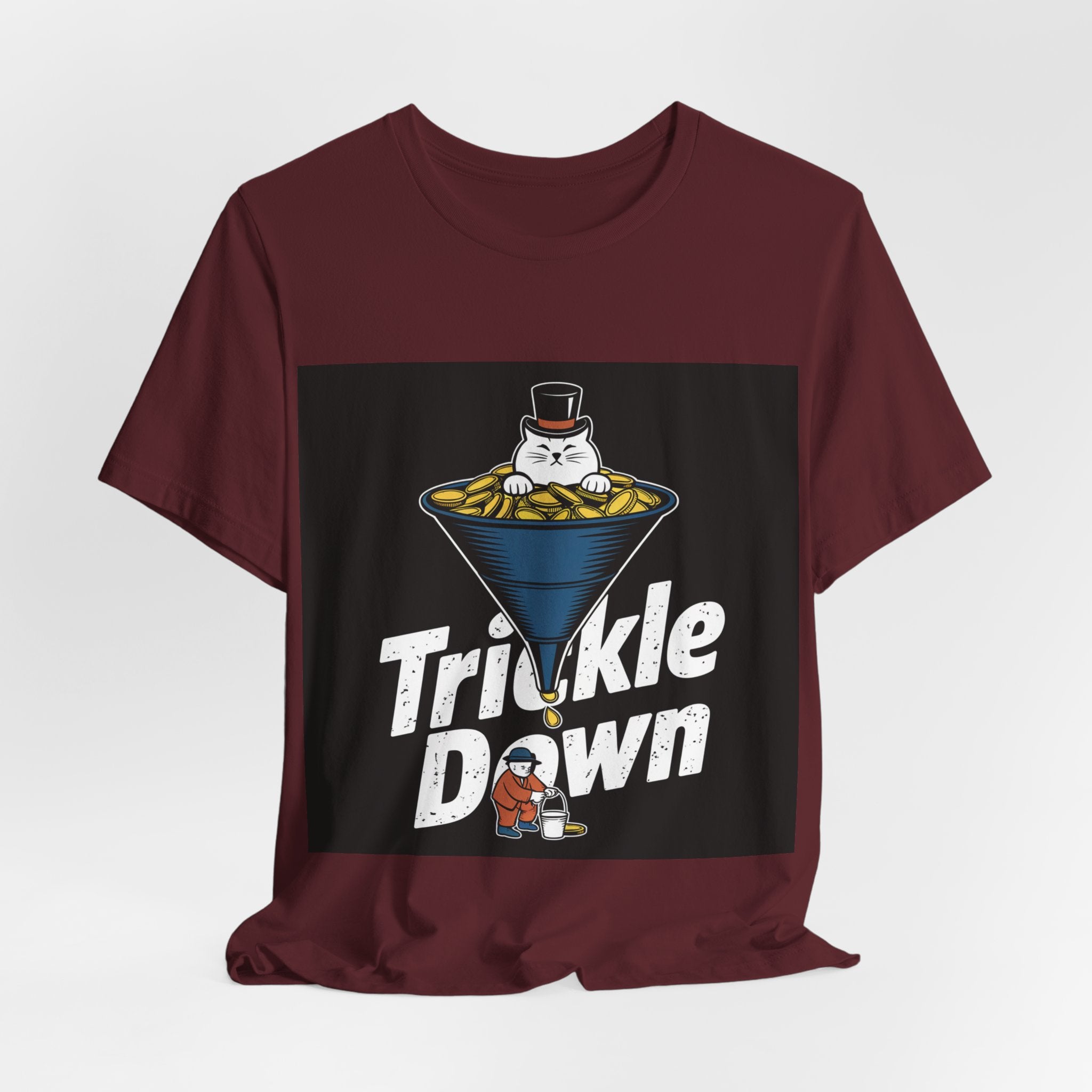 Trickle Down - Trendy Teez Funny Tee mockup
